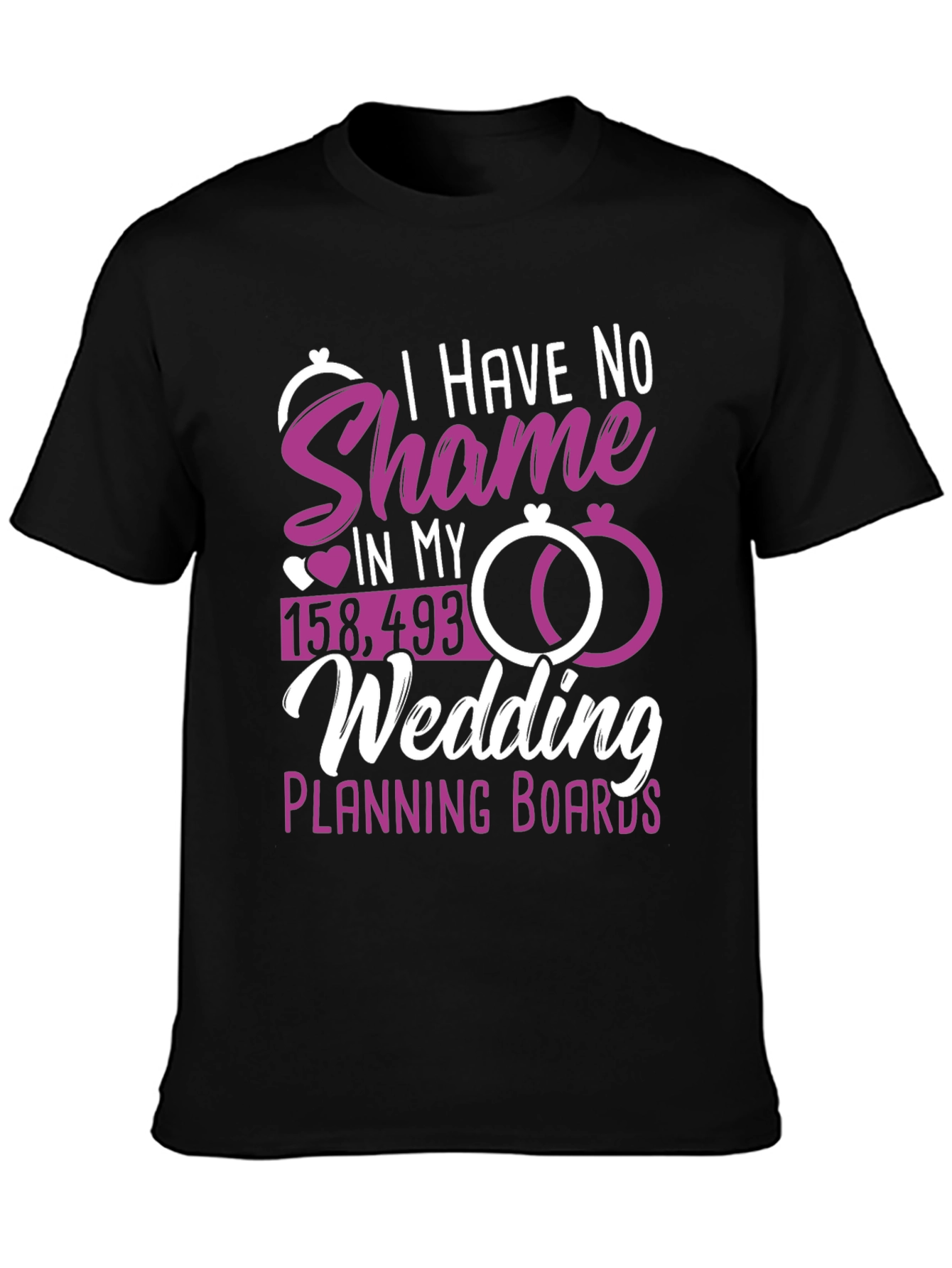 No Shame Wedding Planning T-Shirt