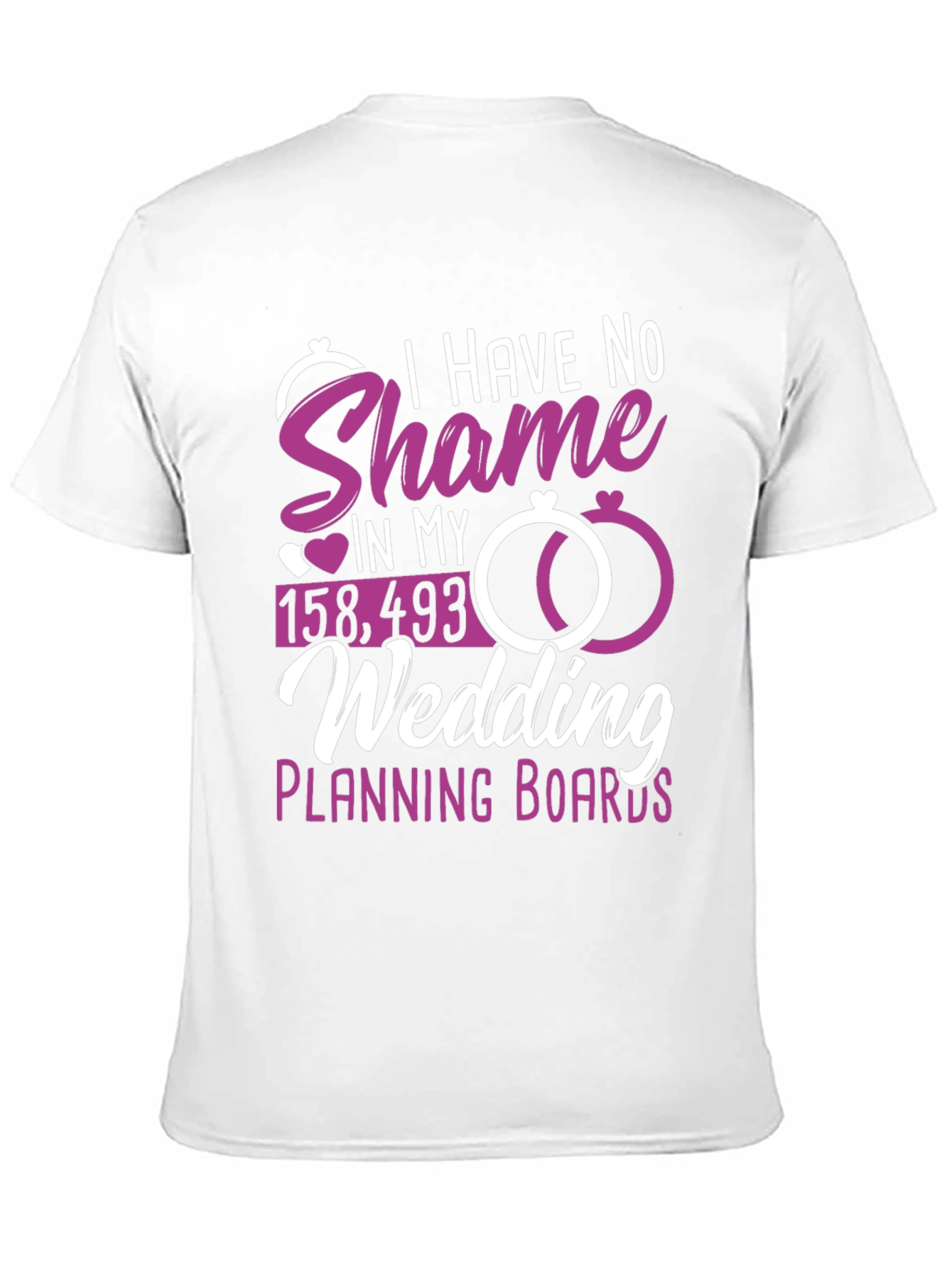No Shame Wedding Planning T-Shirt