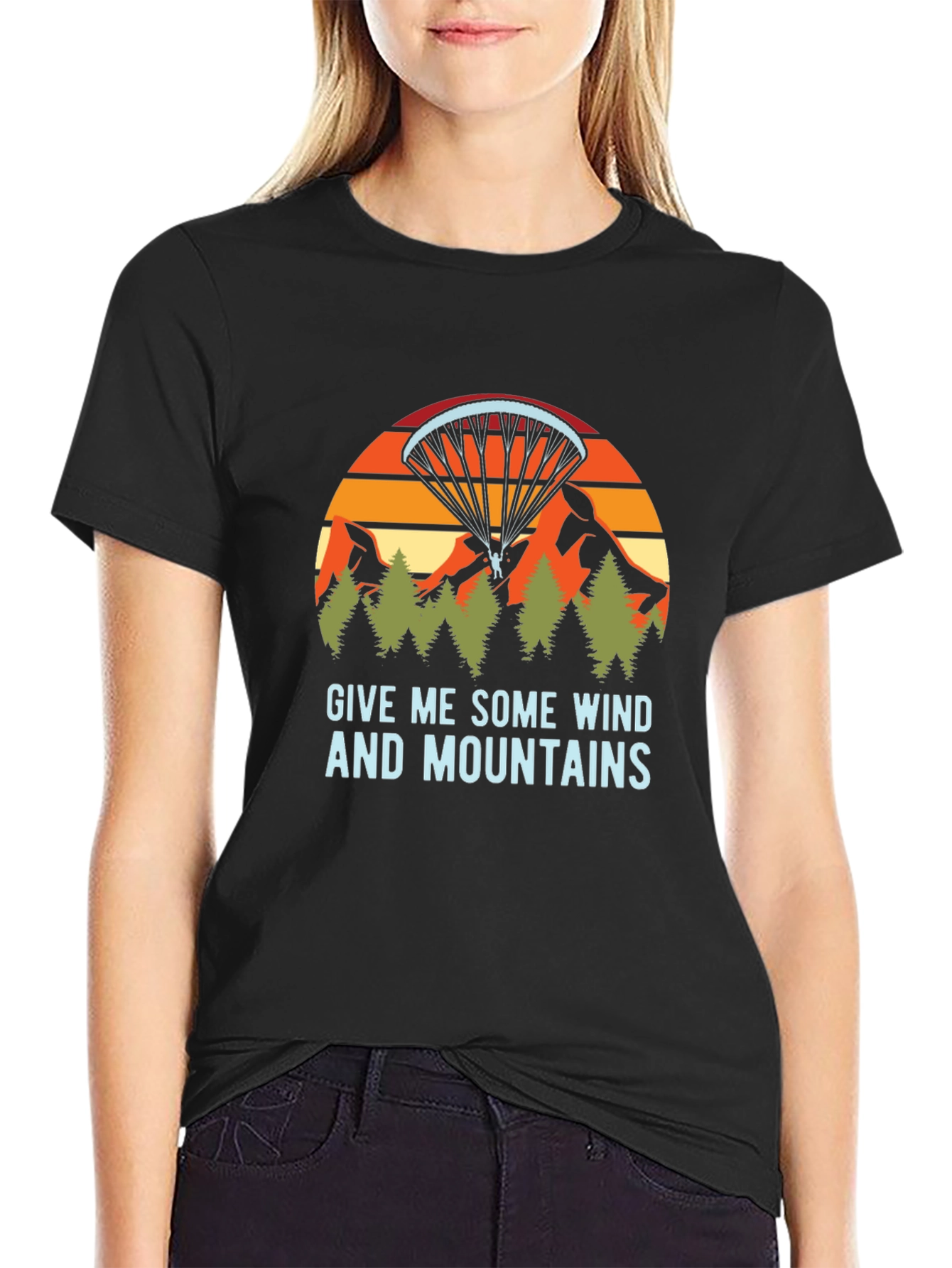 Give Me Some Wind and Mountains T-Shirt