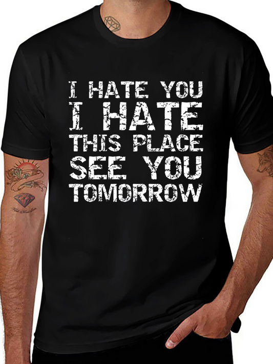 I Hate You T-Shirt