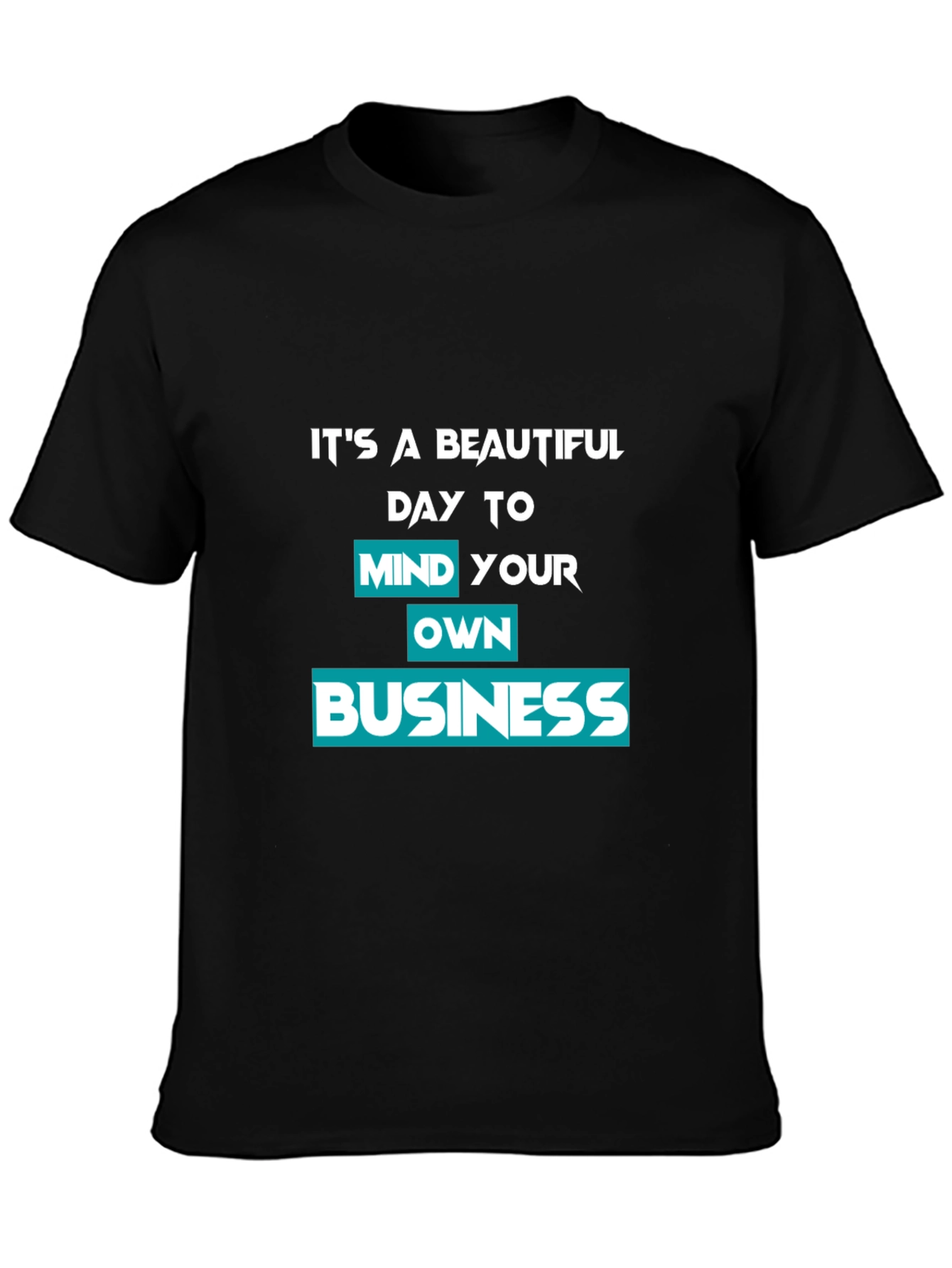 Mind Your Own Business Graphic Tee