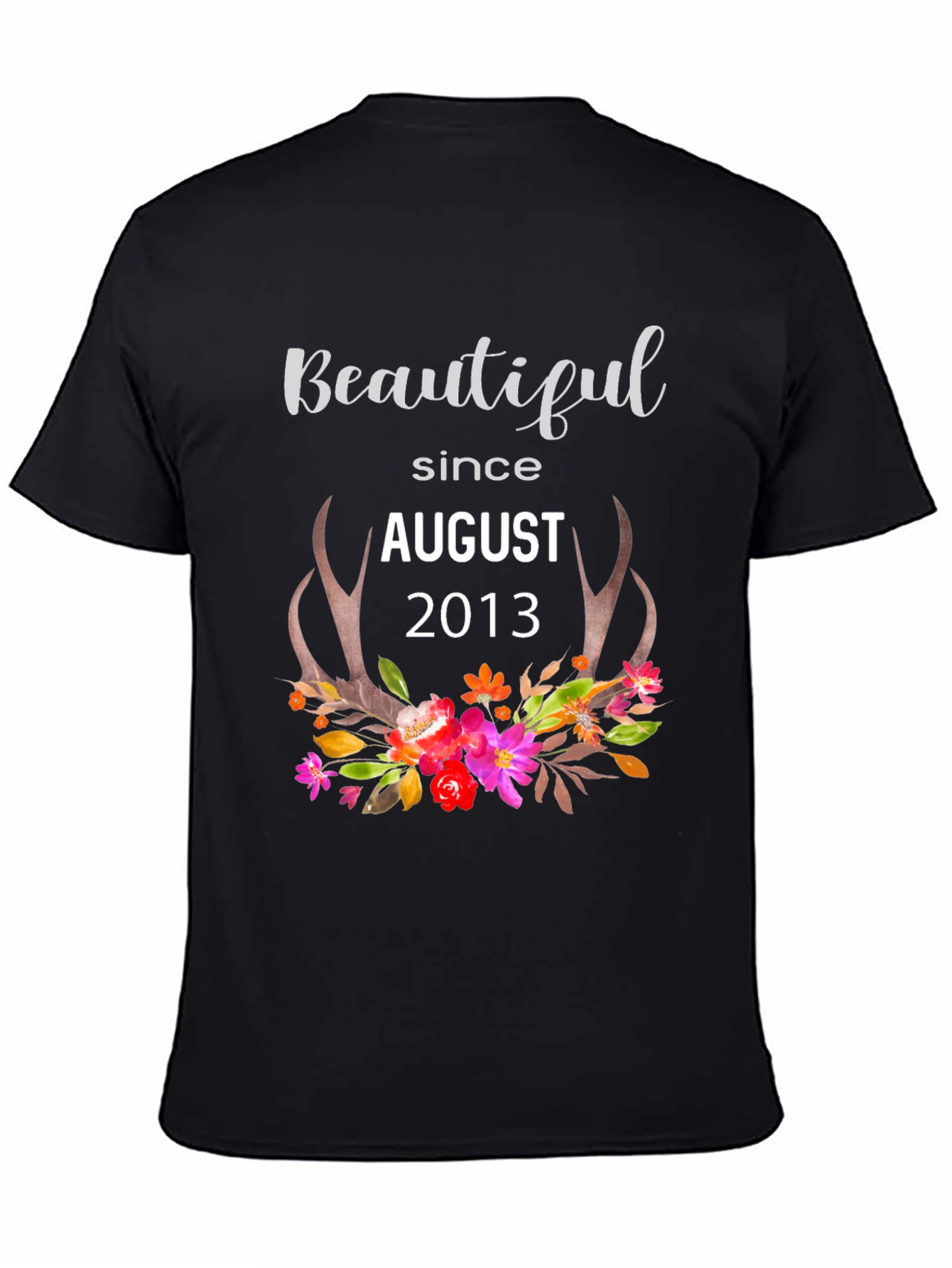 Beautiful Since August 2013 Graphic Tee