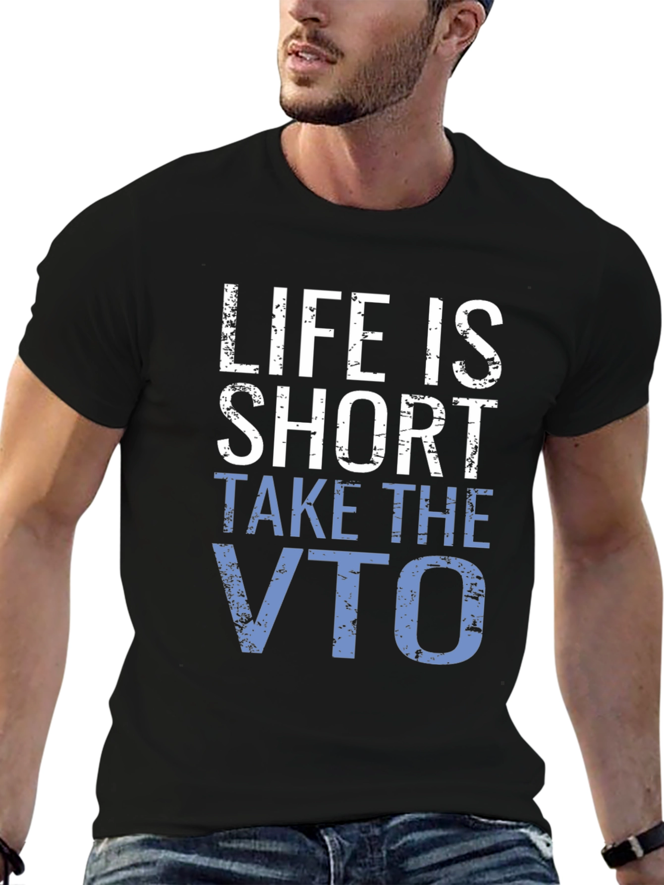 Life is Short Take the VTO T-Shirt