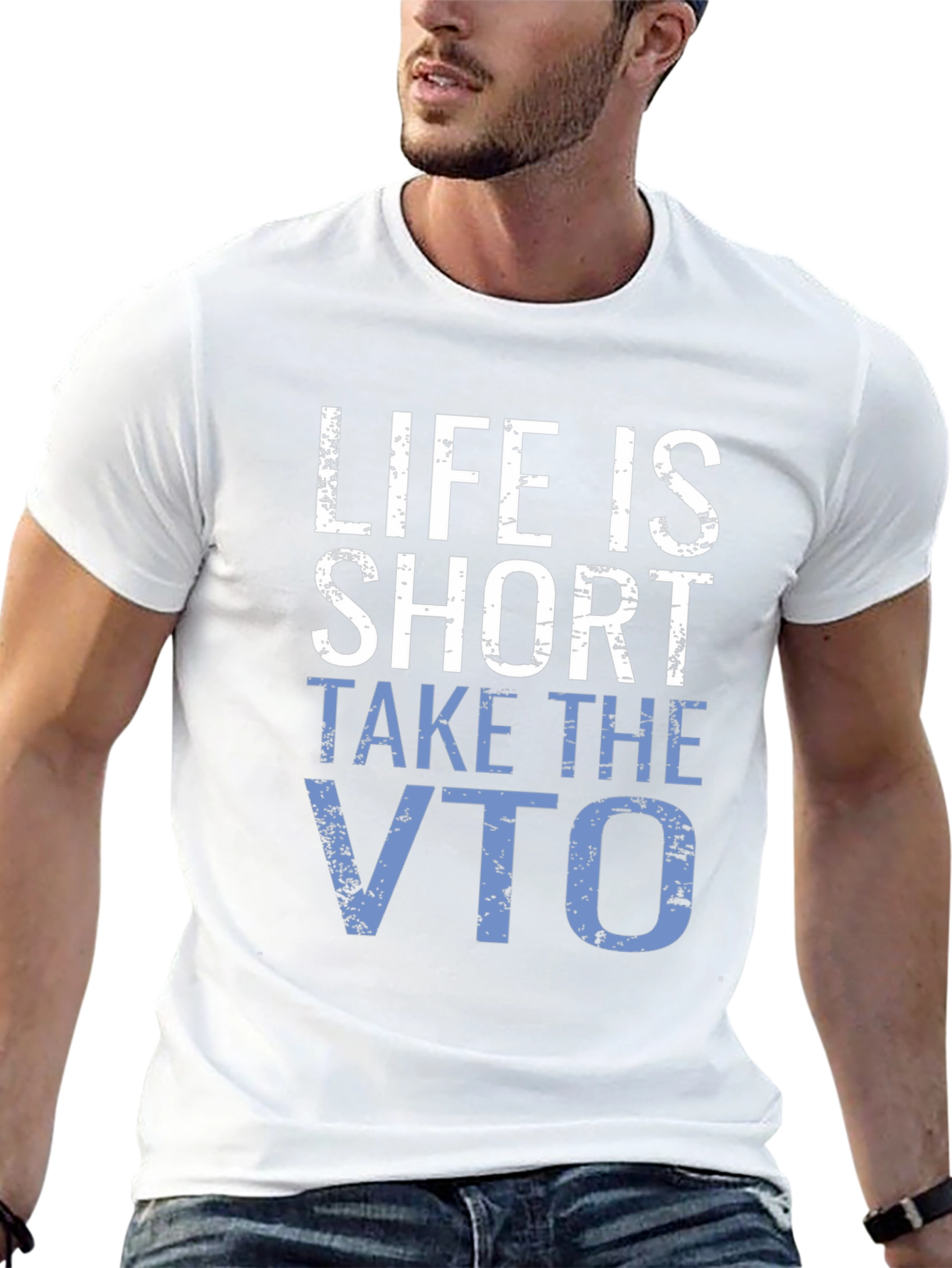 Life is Short Take the VTO T-Shirt