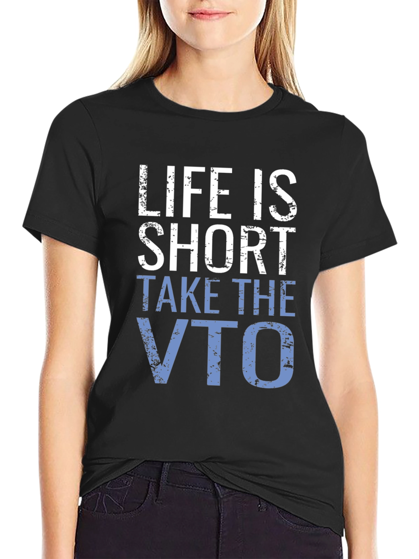 Life is Short Take the VTO T-Shirt
