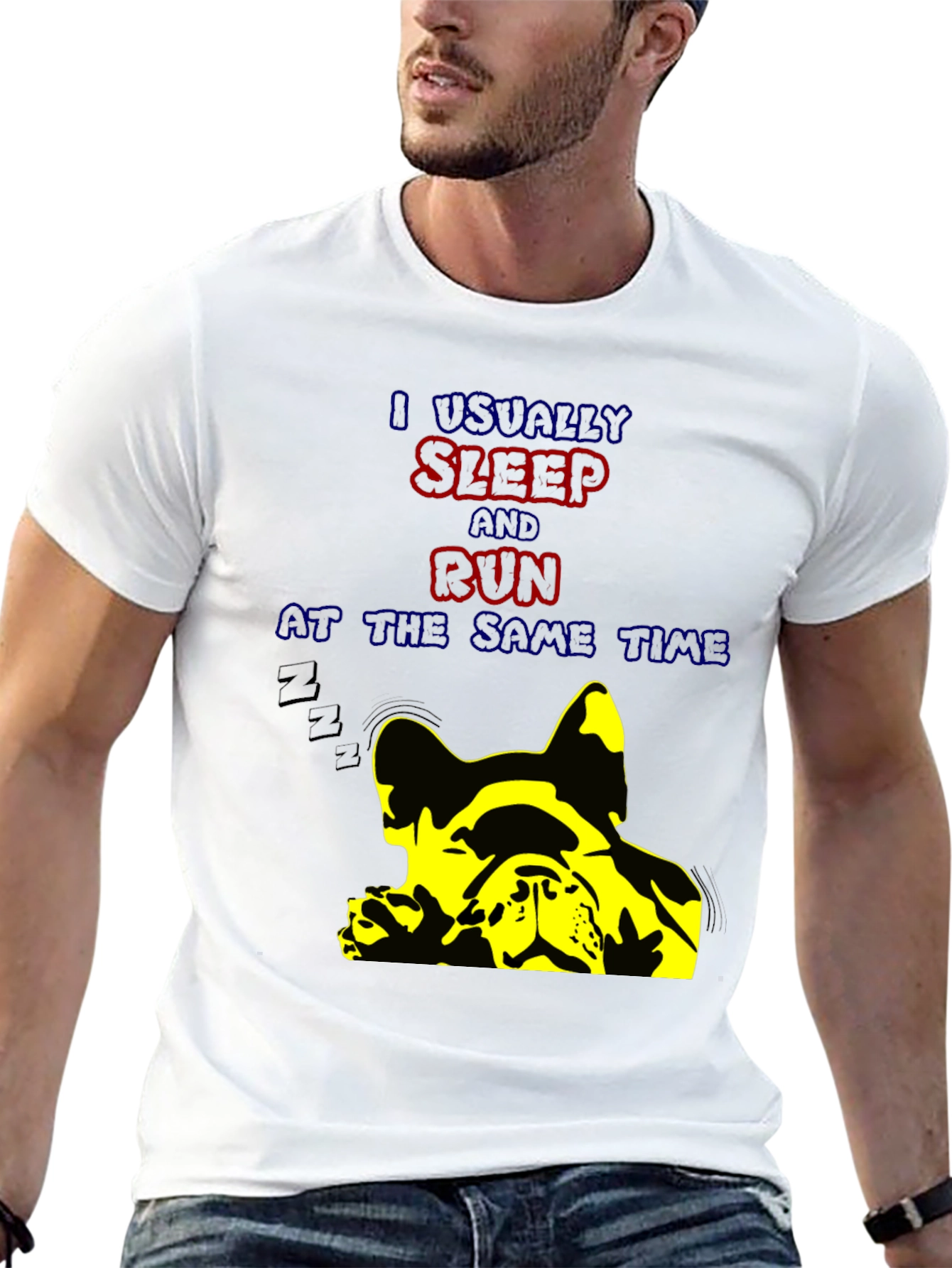 Funny Dog Lover T-Shirt: I Usually Sleep and Run