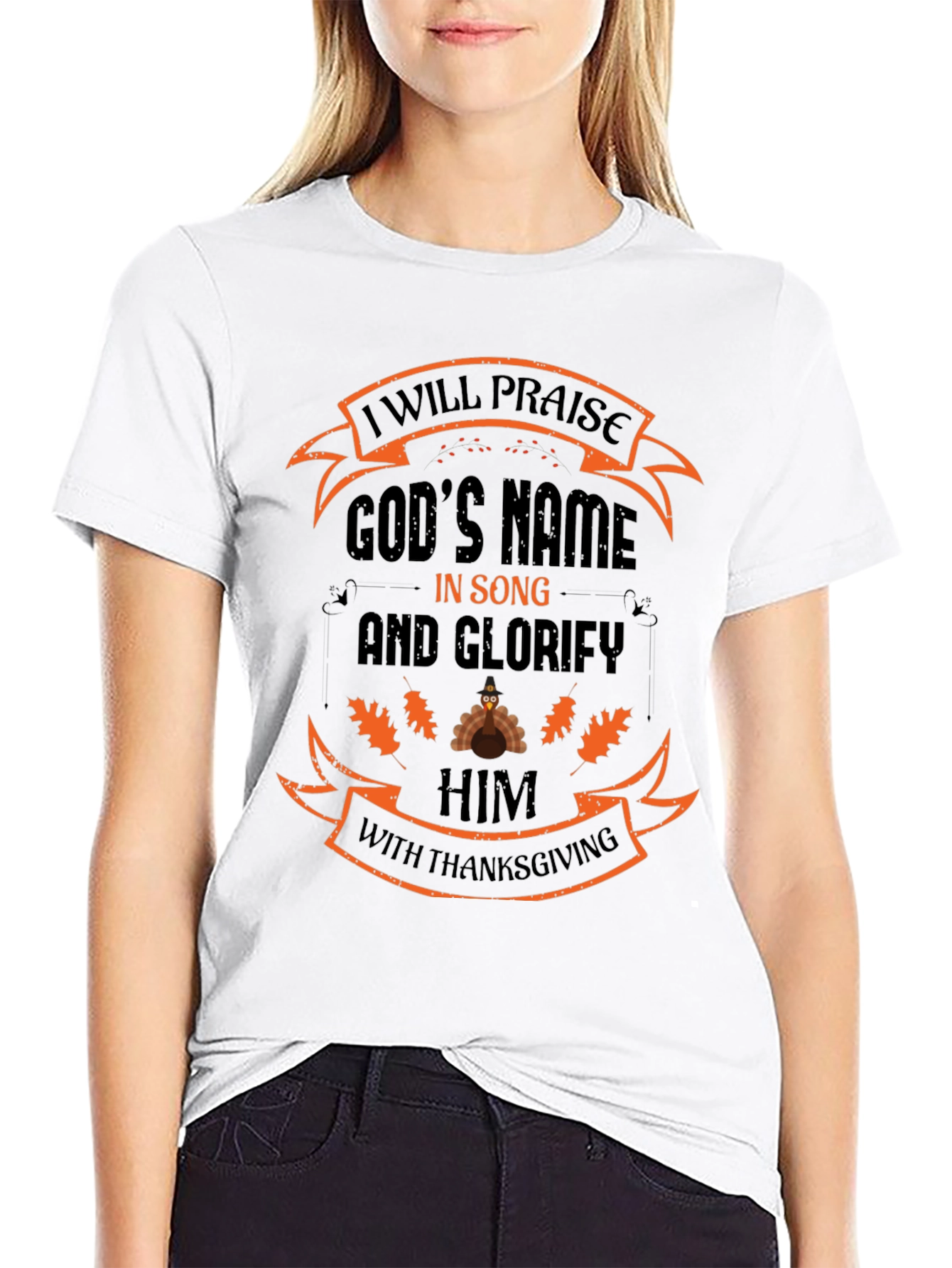 Thanksgiving Praise God T-Shirt