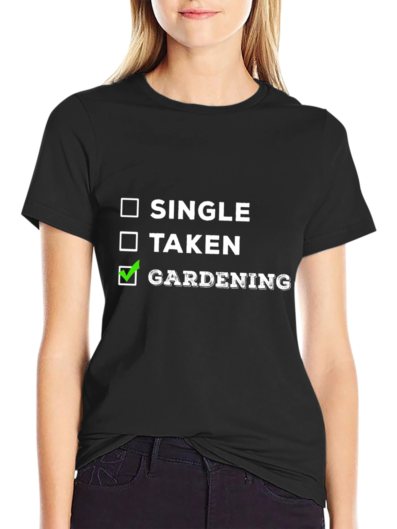 Gardening Checkbox T-Shirt: Single Taken Gardening Humor