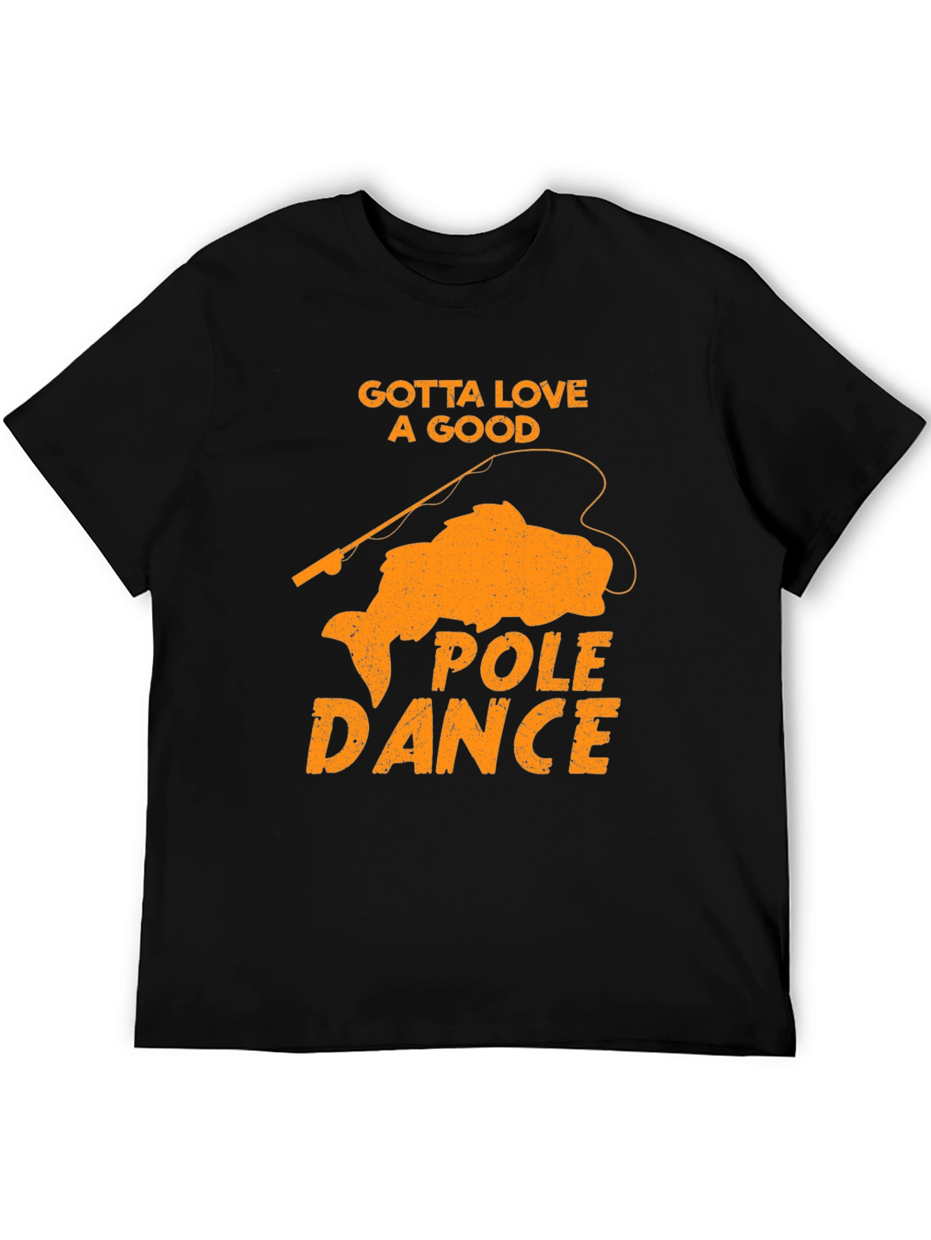 Gotta Love A Good Pole Dance Black Graphic Tee