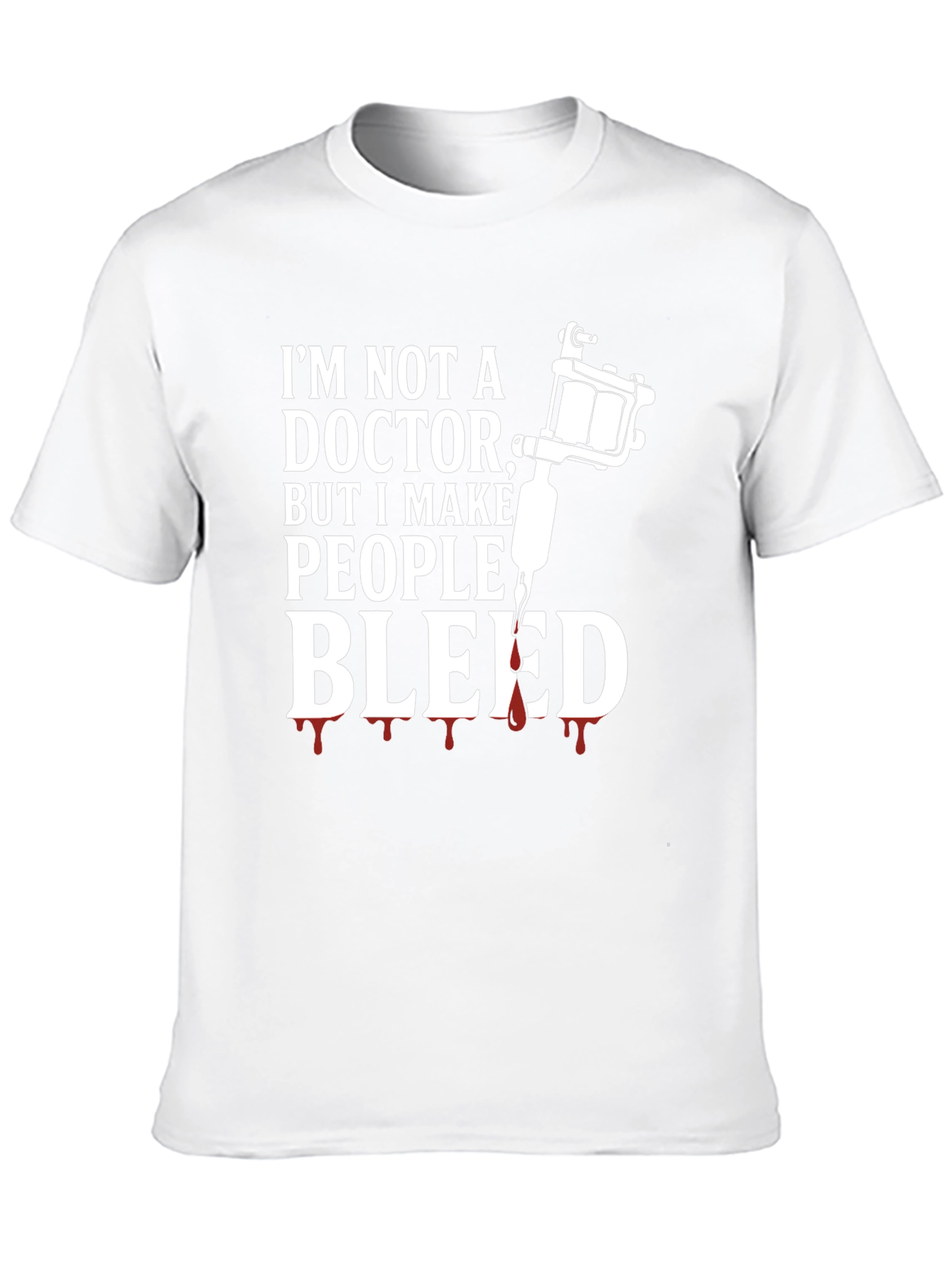 Im Not a Doctor Tattoo Artist T-Shirt