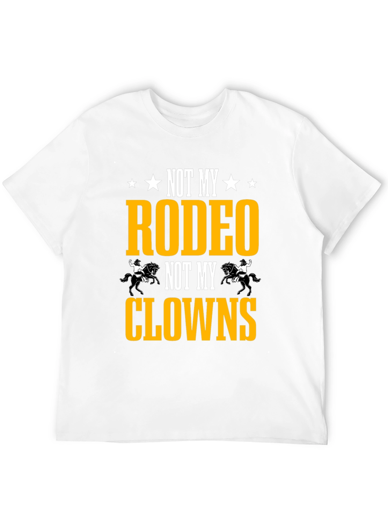 Not My Rodeo Not My Clowns Graphic Tee