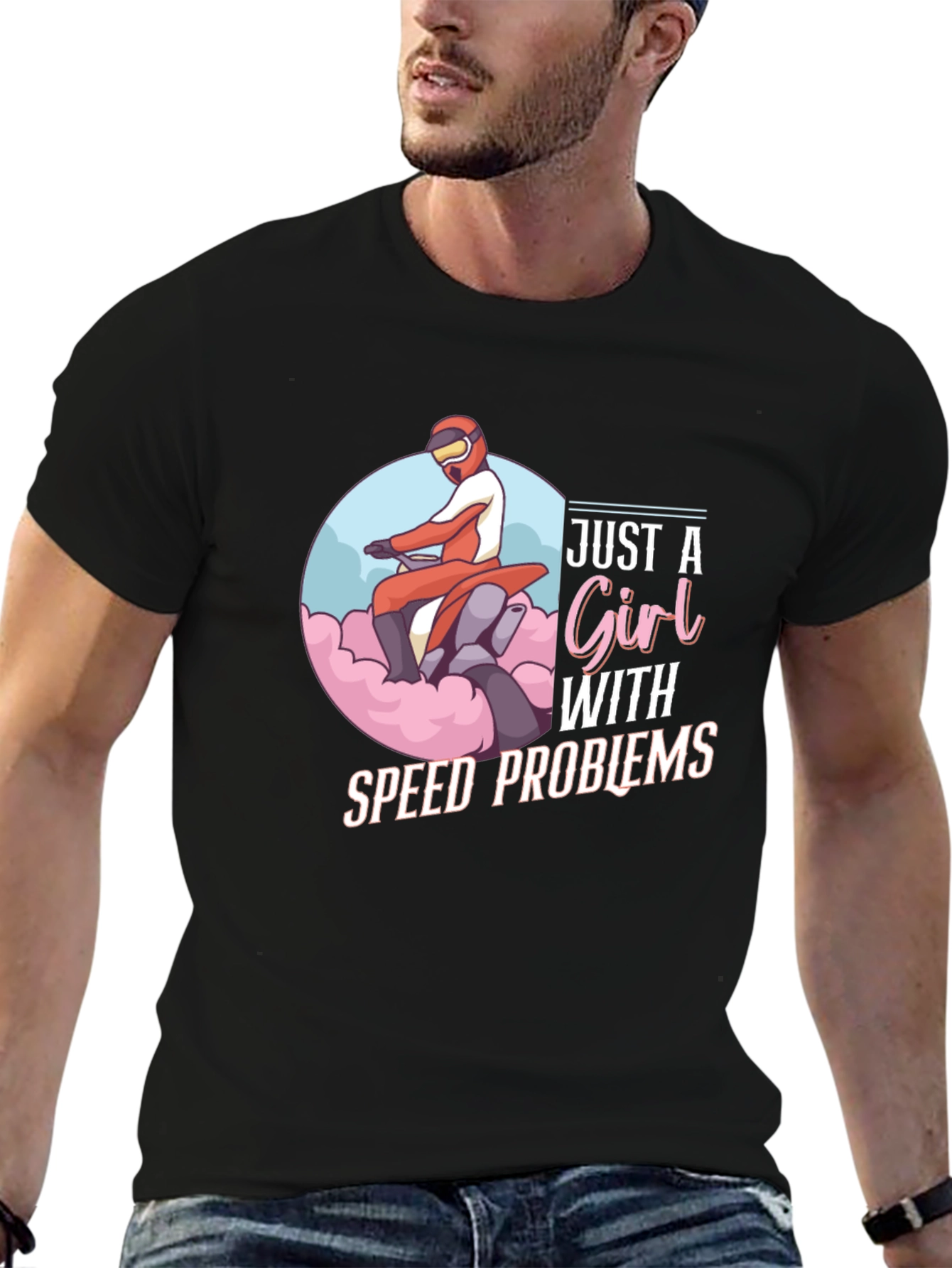 Just A Girl With Speed Problems Black T-Shirt
