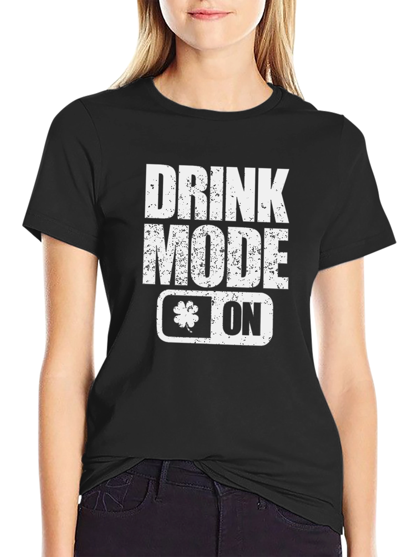 Drink Mode On T-Shirt - St. Patricks Day Tee