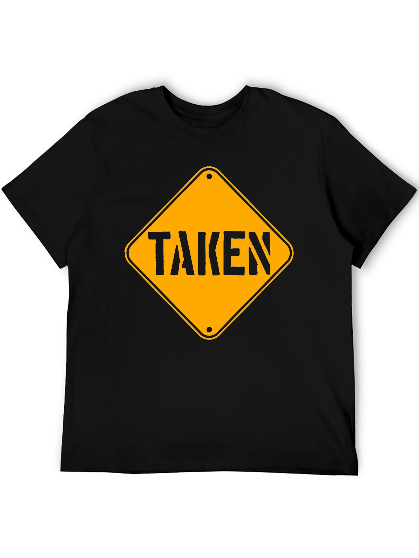 Taken T-Shirt - Funny Relationship Graphic Tee