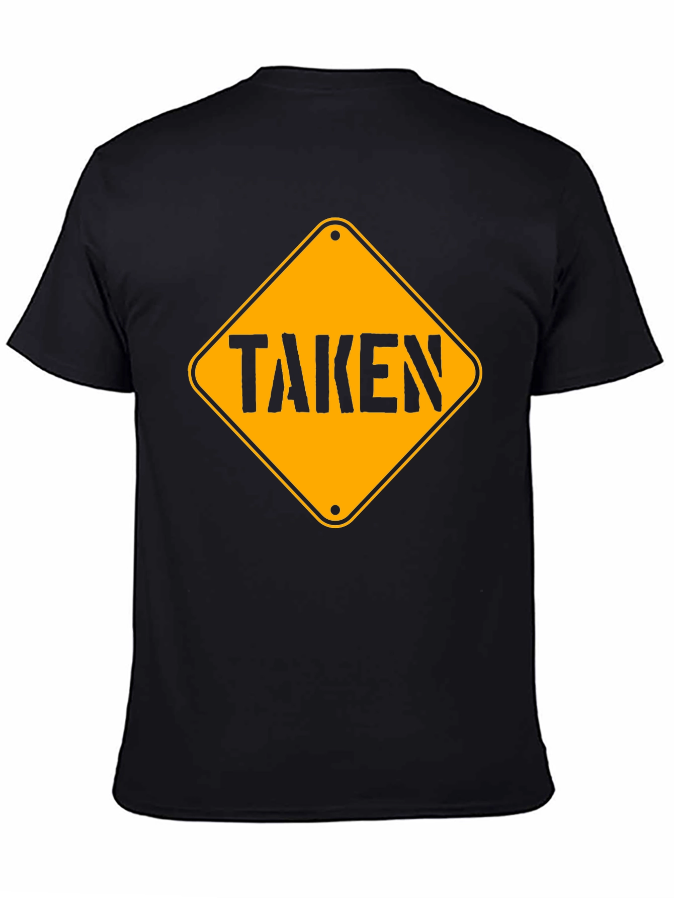 Taken T-Shirt - Funny Relationship Graphic Tee