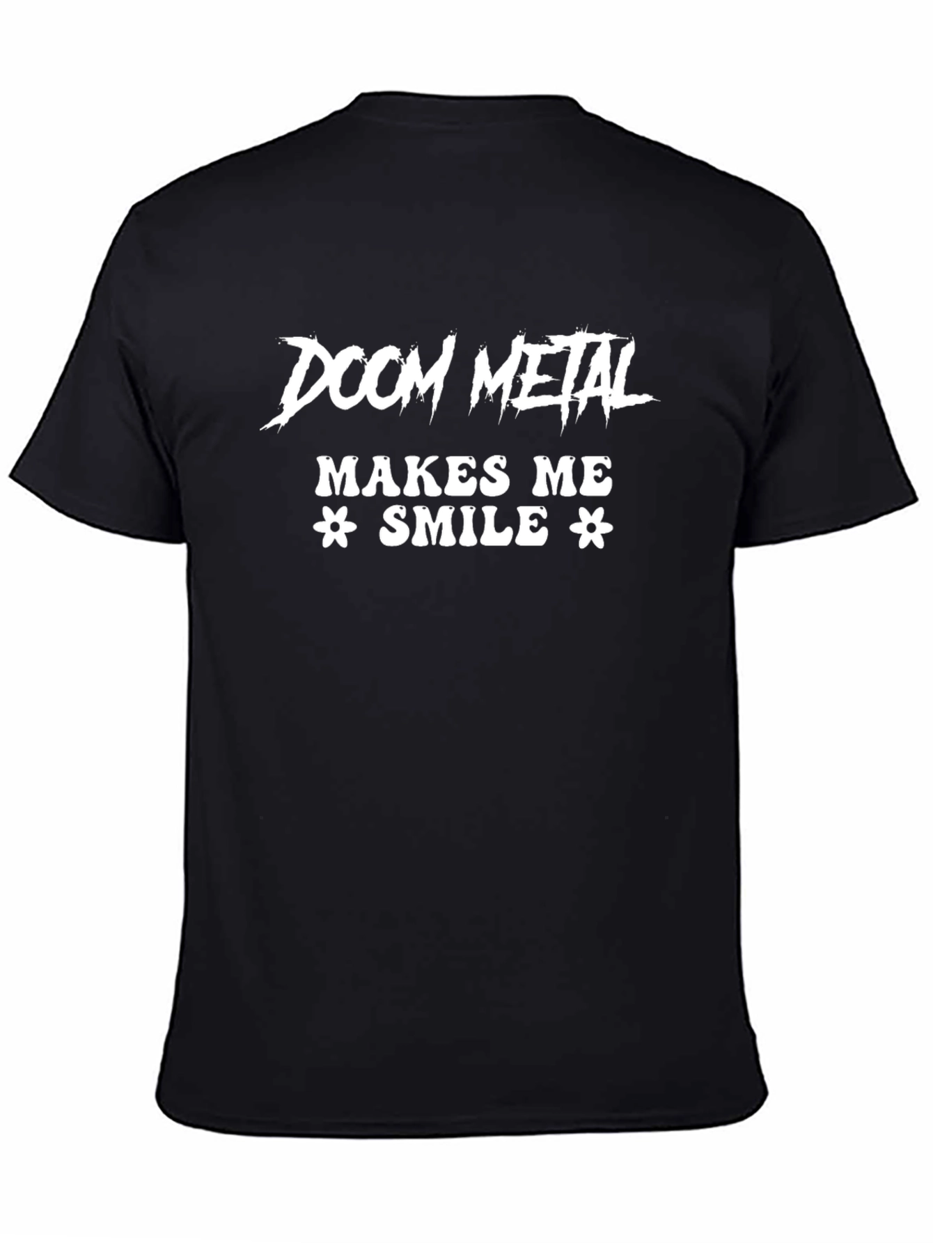 Doom Metal Makes Me Smile Graphic T-Shirt