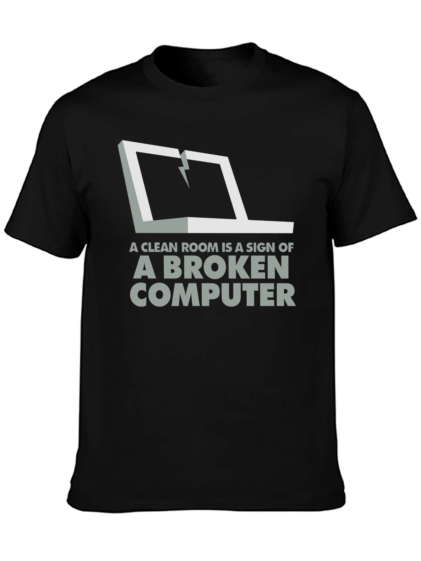 Broken Computer Humor Graphic Tee - Clean Room?