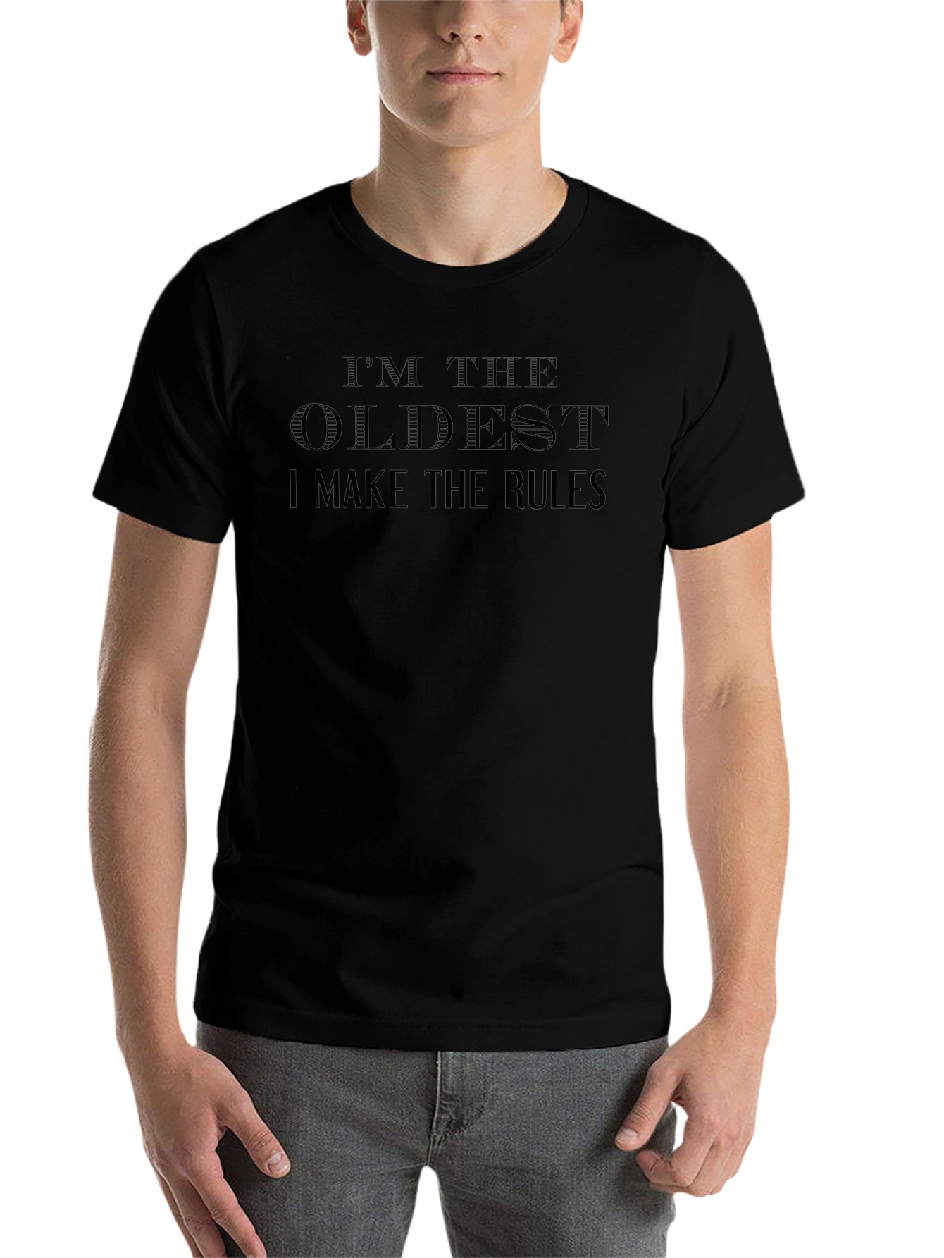 Im the Oldest T-Shirt