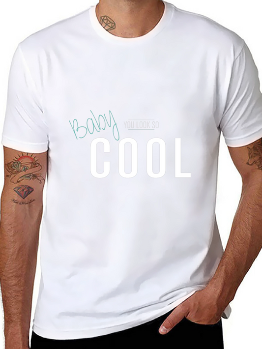 Baby You Look So Cool Graphic Tee - Black Cotton T-Shirt