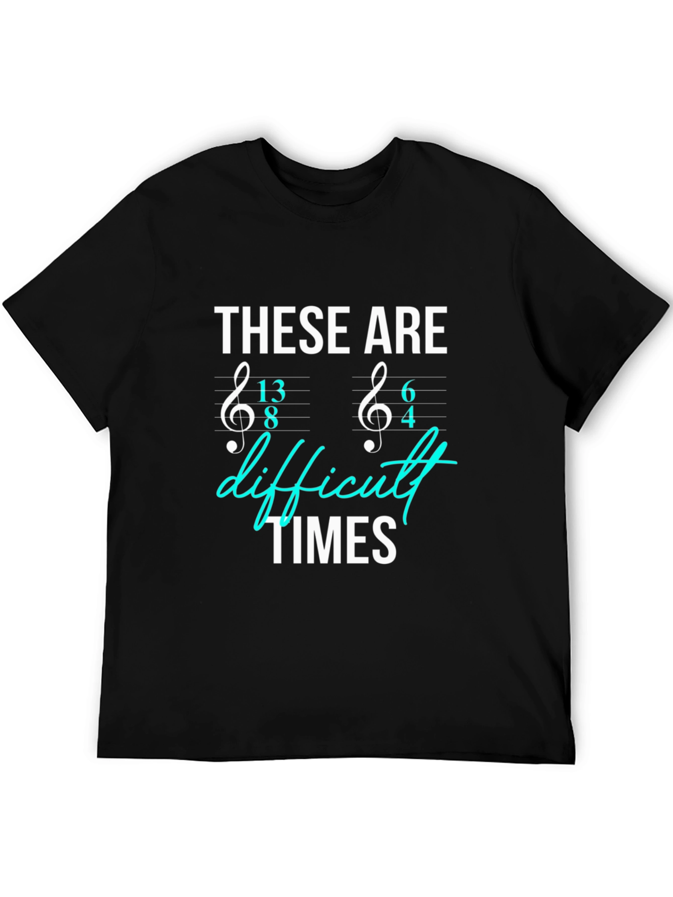 Difficult Times Music Time Signature T-Shirt