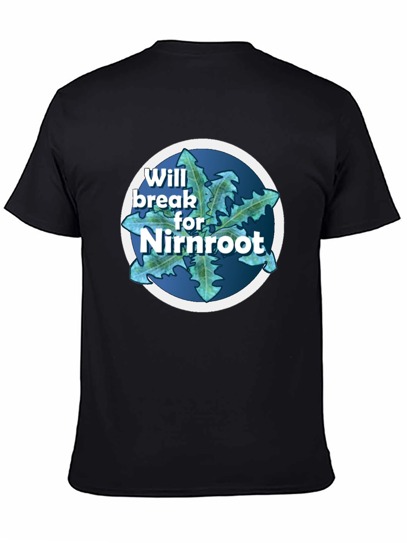 Will Break For Nirnroot Black T-Shirt