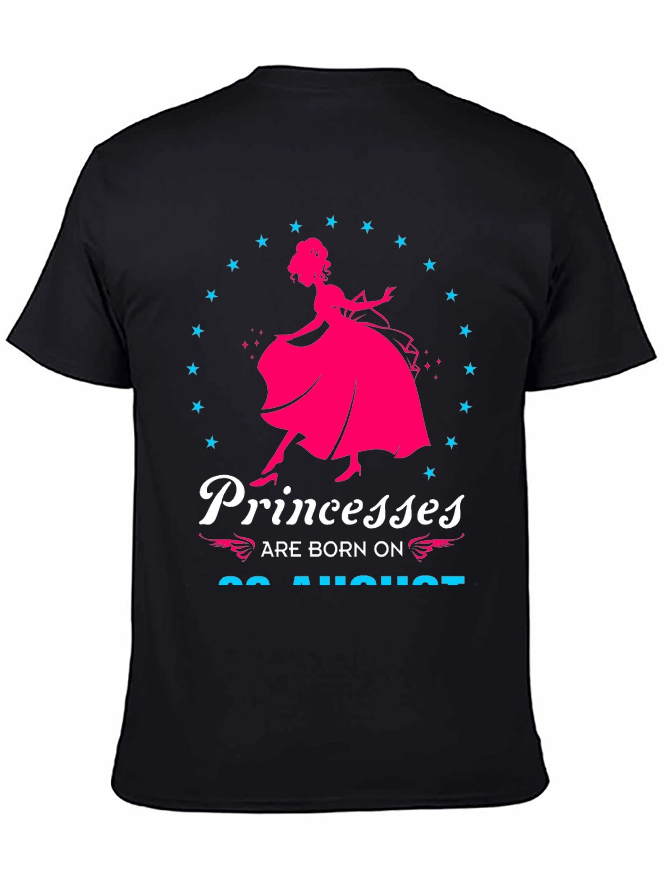 Princesses Are Born On 22 August T-Shirt