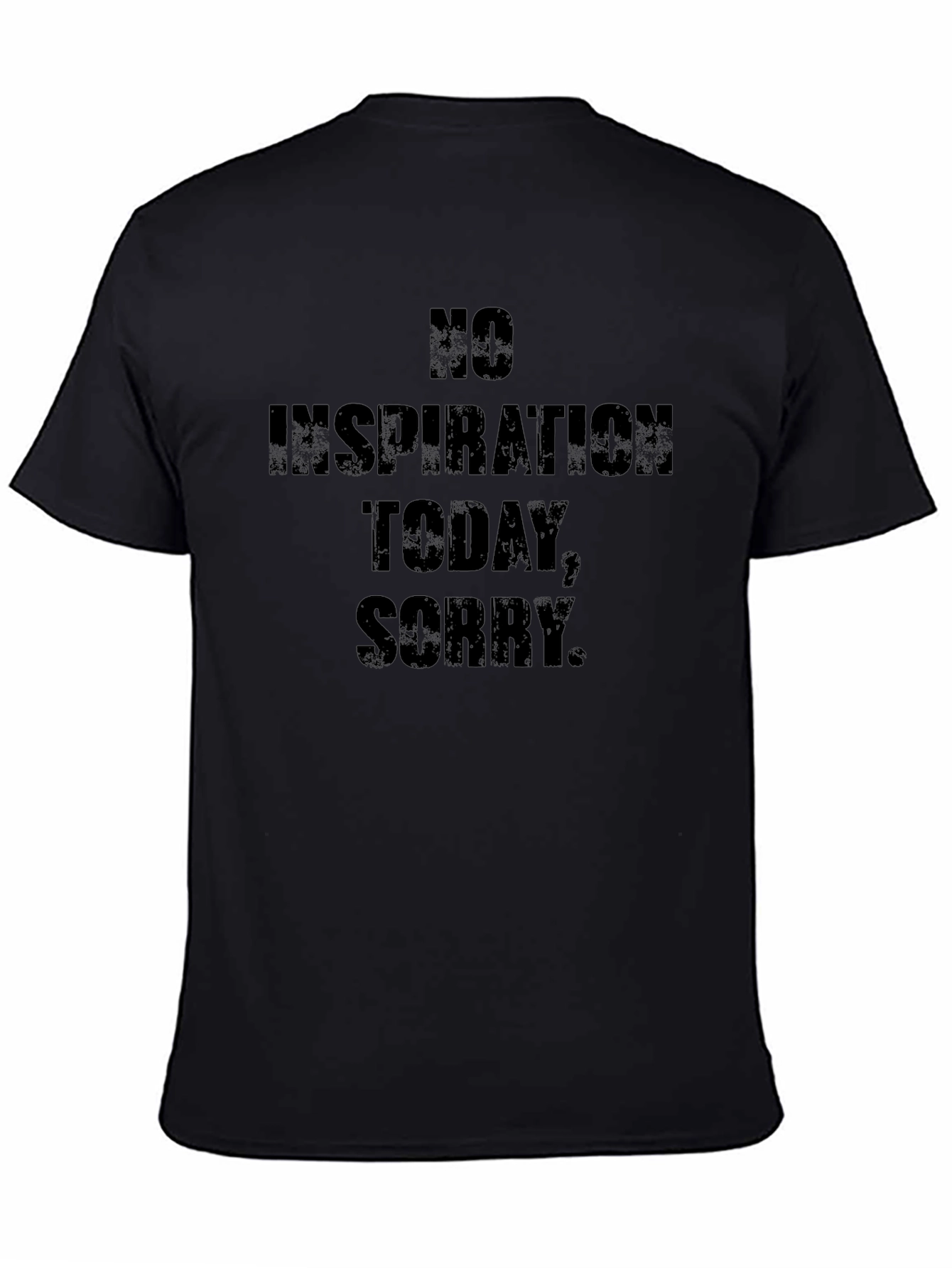 No Inspiration Today Graphic Tee - Black Cotton