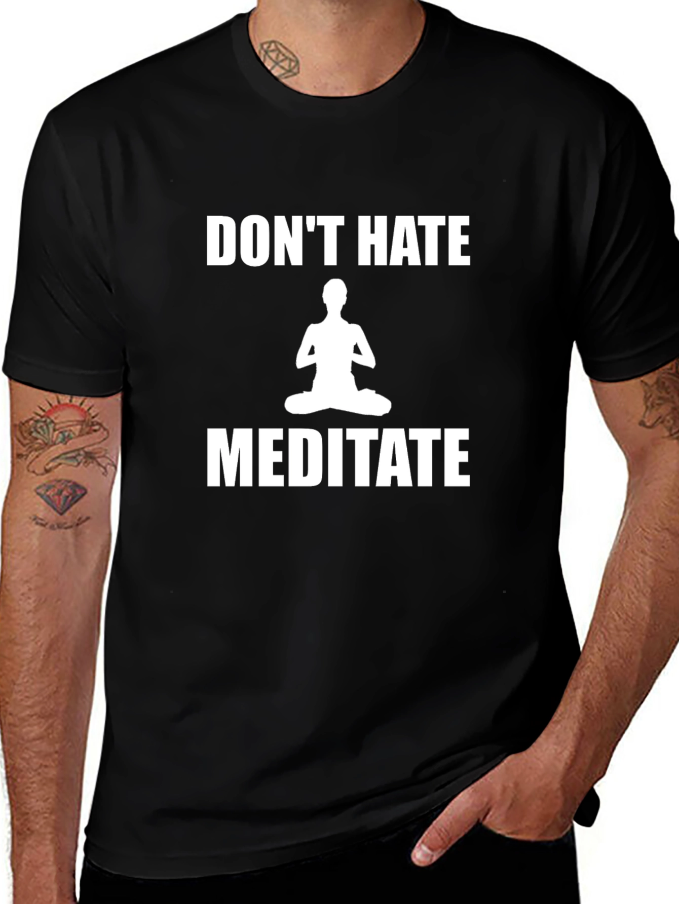 Dont Hate Meditate T-Shirt
