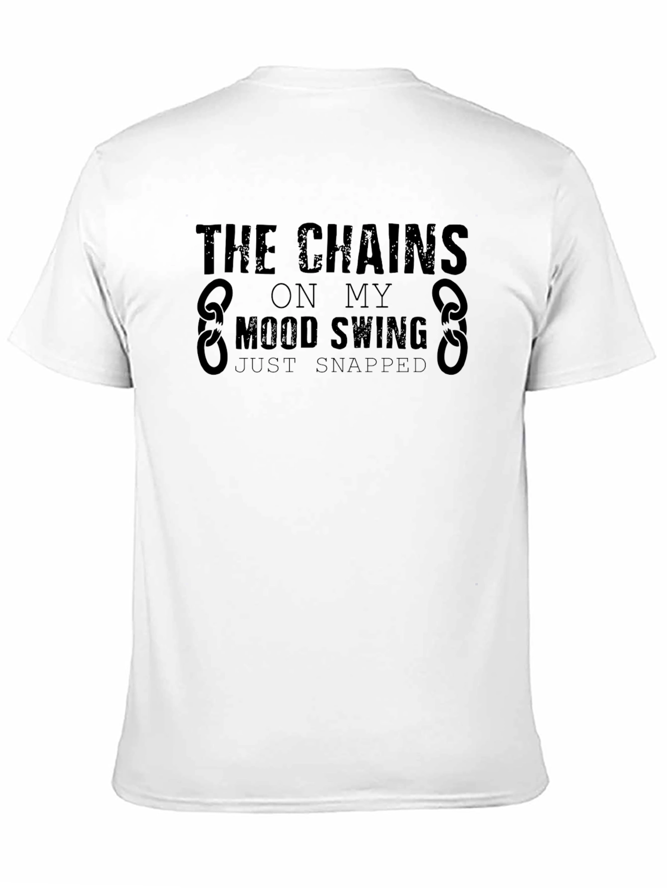 The Chains On My Mood Swing T-Shirt