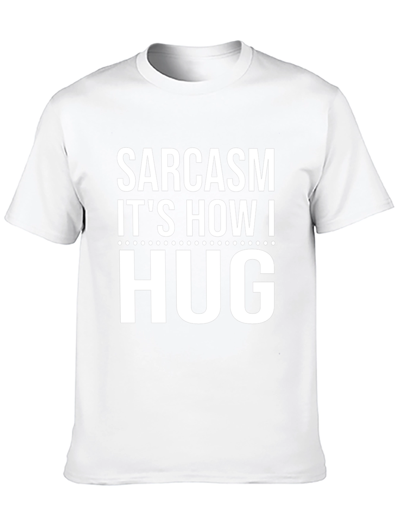 Sarcasm Its How I Hug Black Cotton Graphic Tee