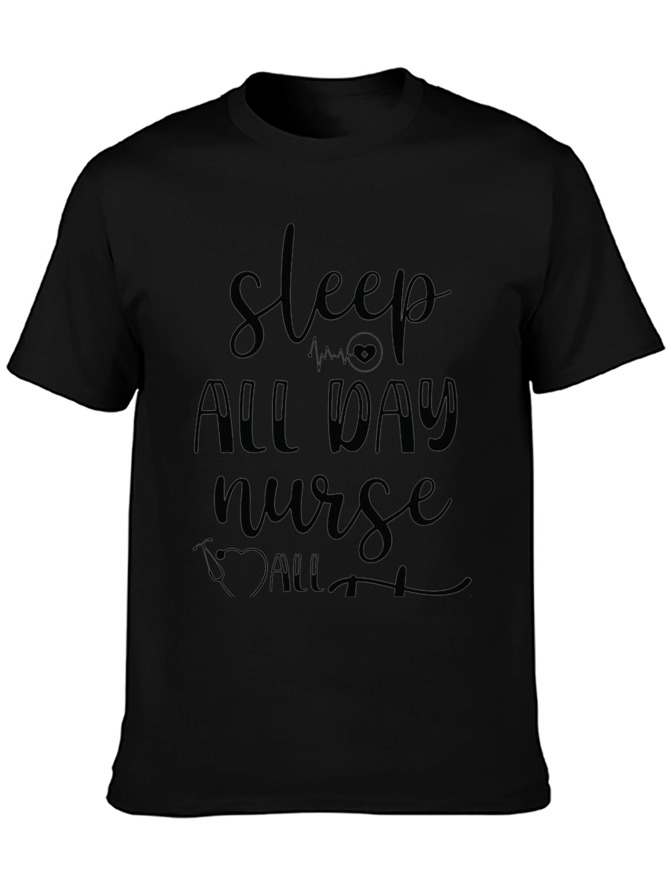 Sleep All Day Nurse Graphic Tee - Black