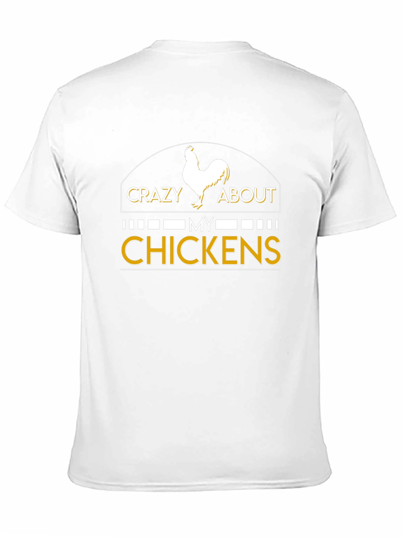 Crazy About My Chickens Graphic T-Shirt