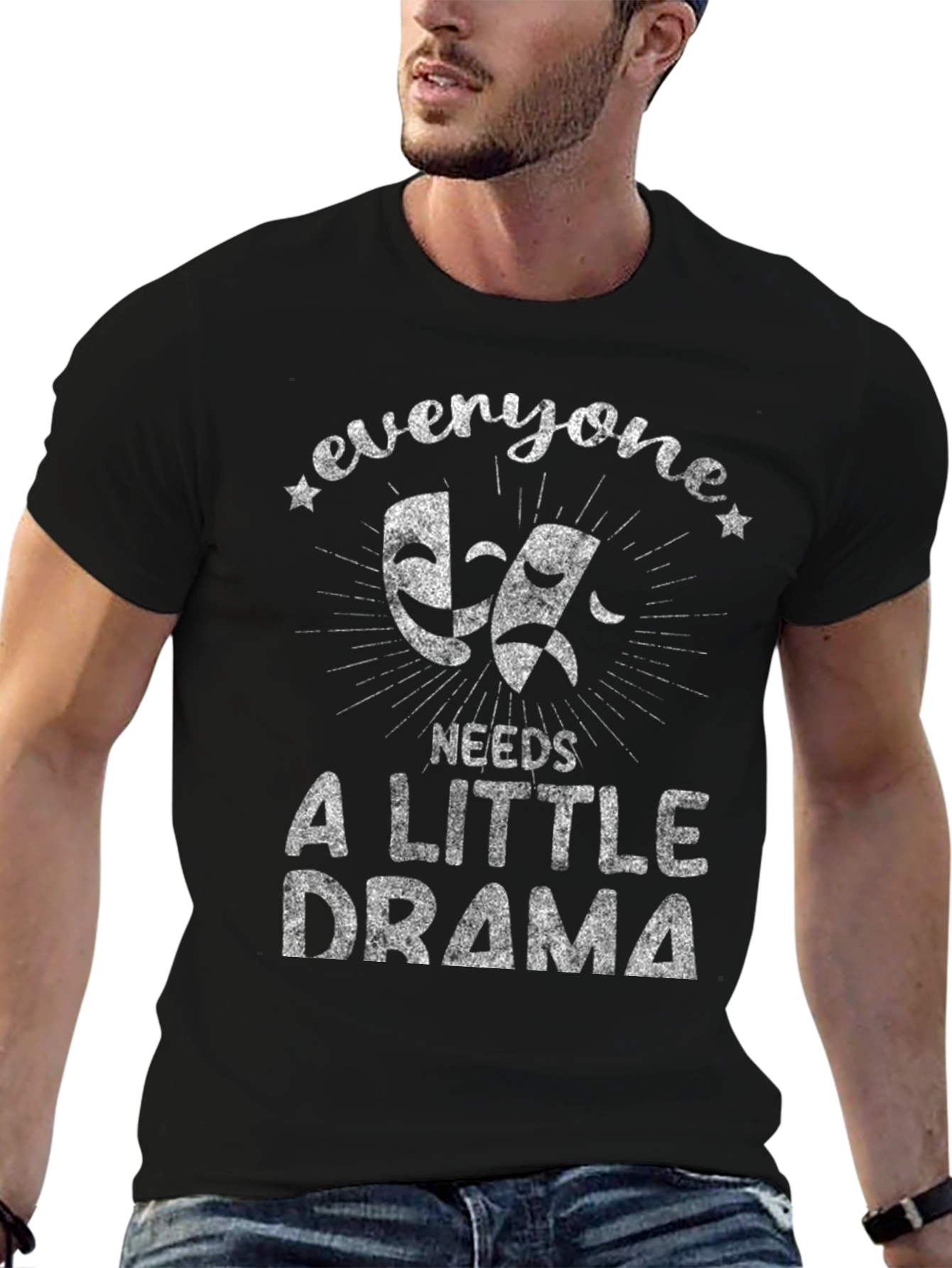 Everyone Needs a Little Drama T-Shirt