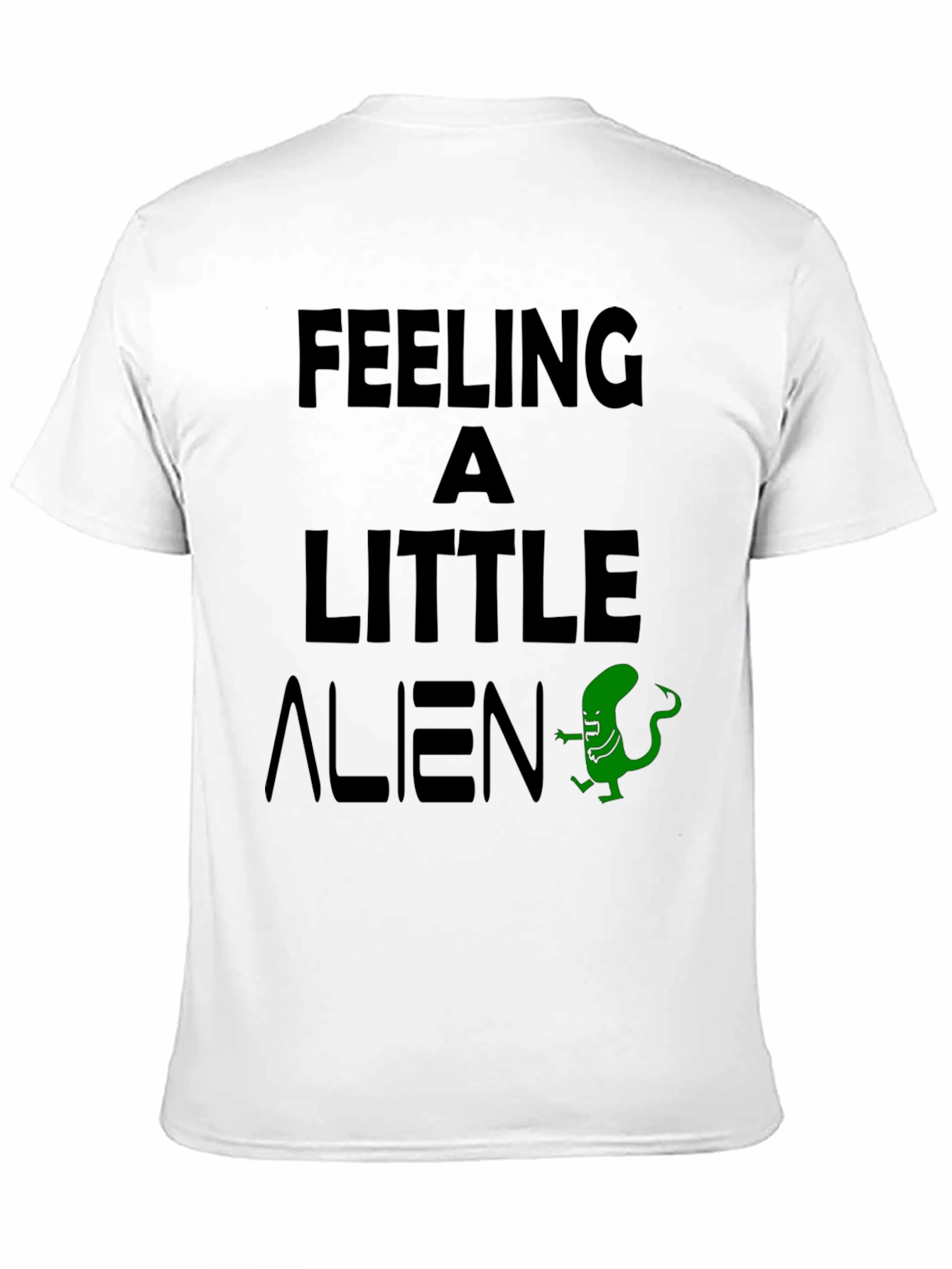 Feeling A Little Alien Black Graphic T-Shirt