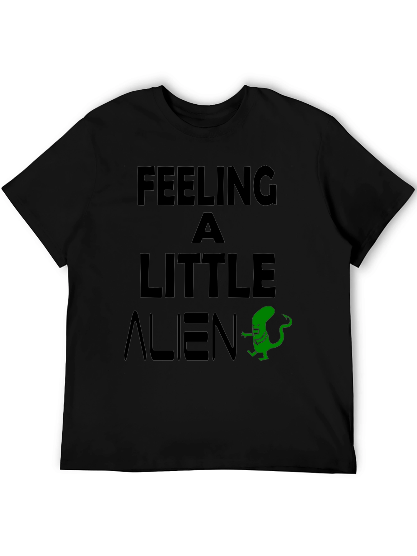 Feeling A Little Alien Black Graphic T-Shirt
