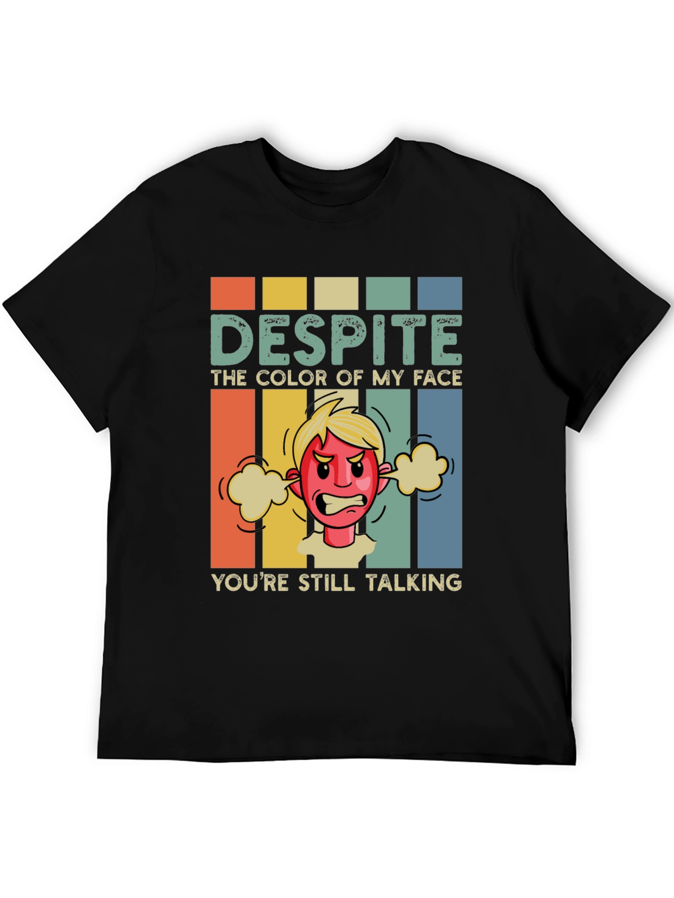 Humorous Graphic Tee: Despite My Face Youre Talking