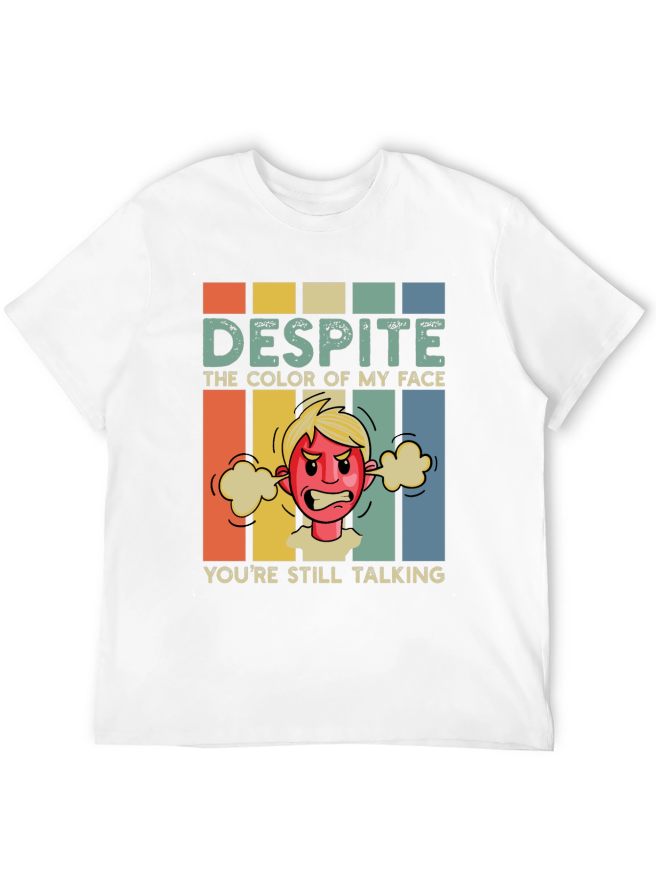 Humorous Graphic Tee: Despite My Face Youre Talking