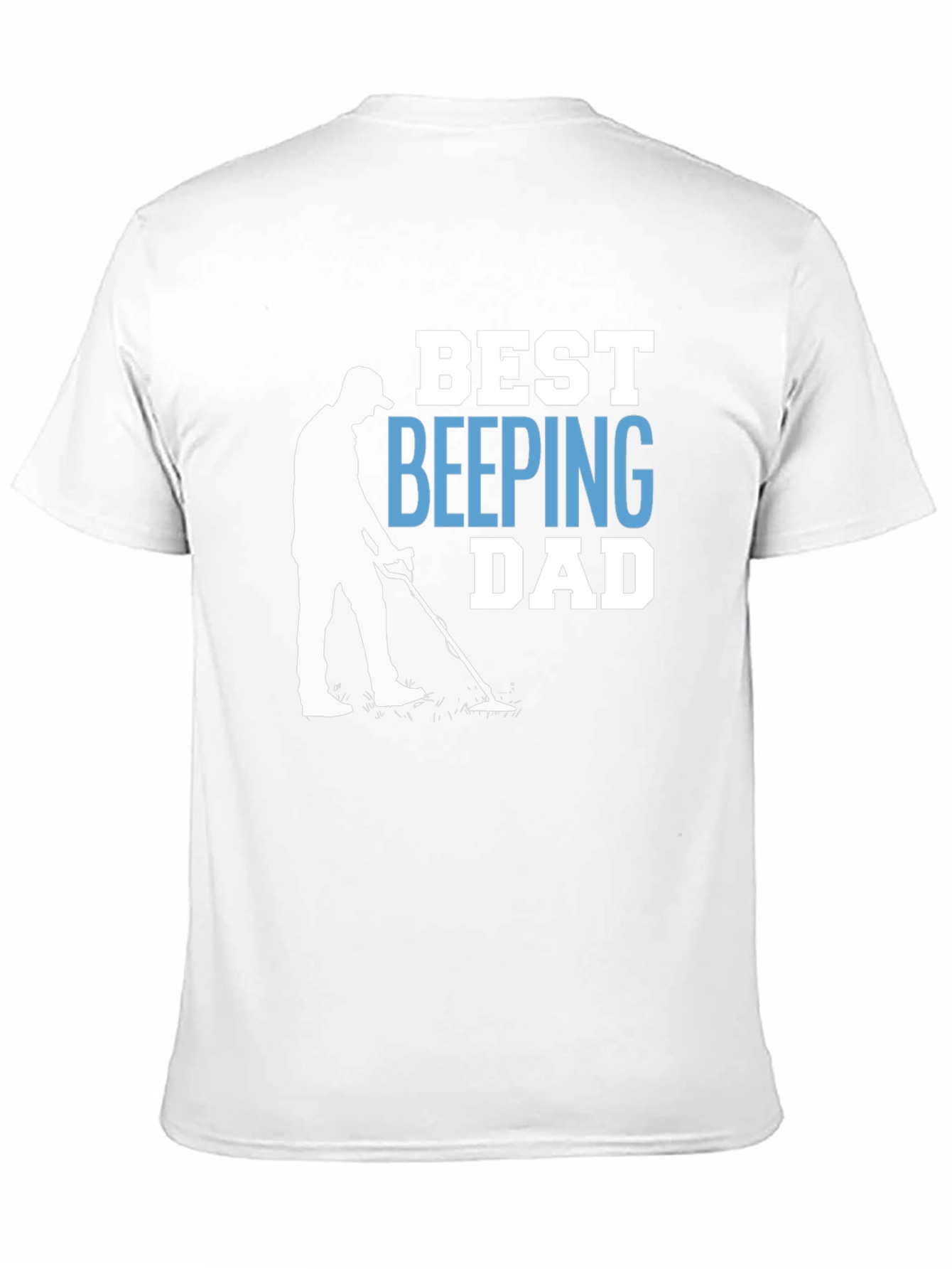 Best Beeping Dad T-Shirt - Metal Detecting Gift