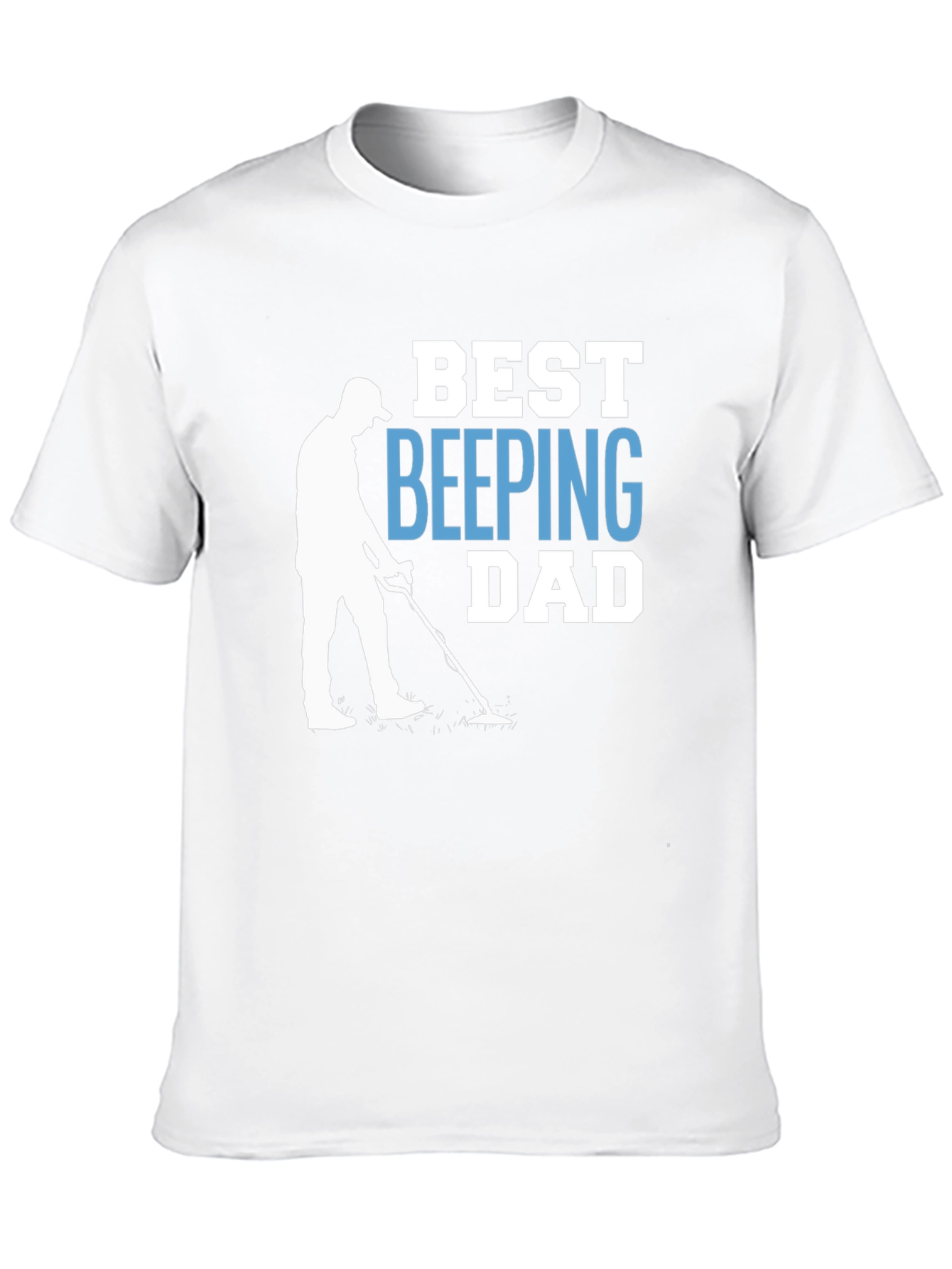 Best Beeping Dad T-Shirt - Metal Detecting Gift