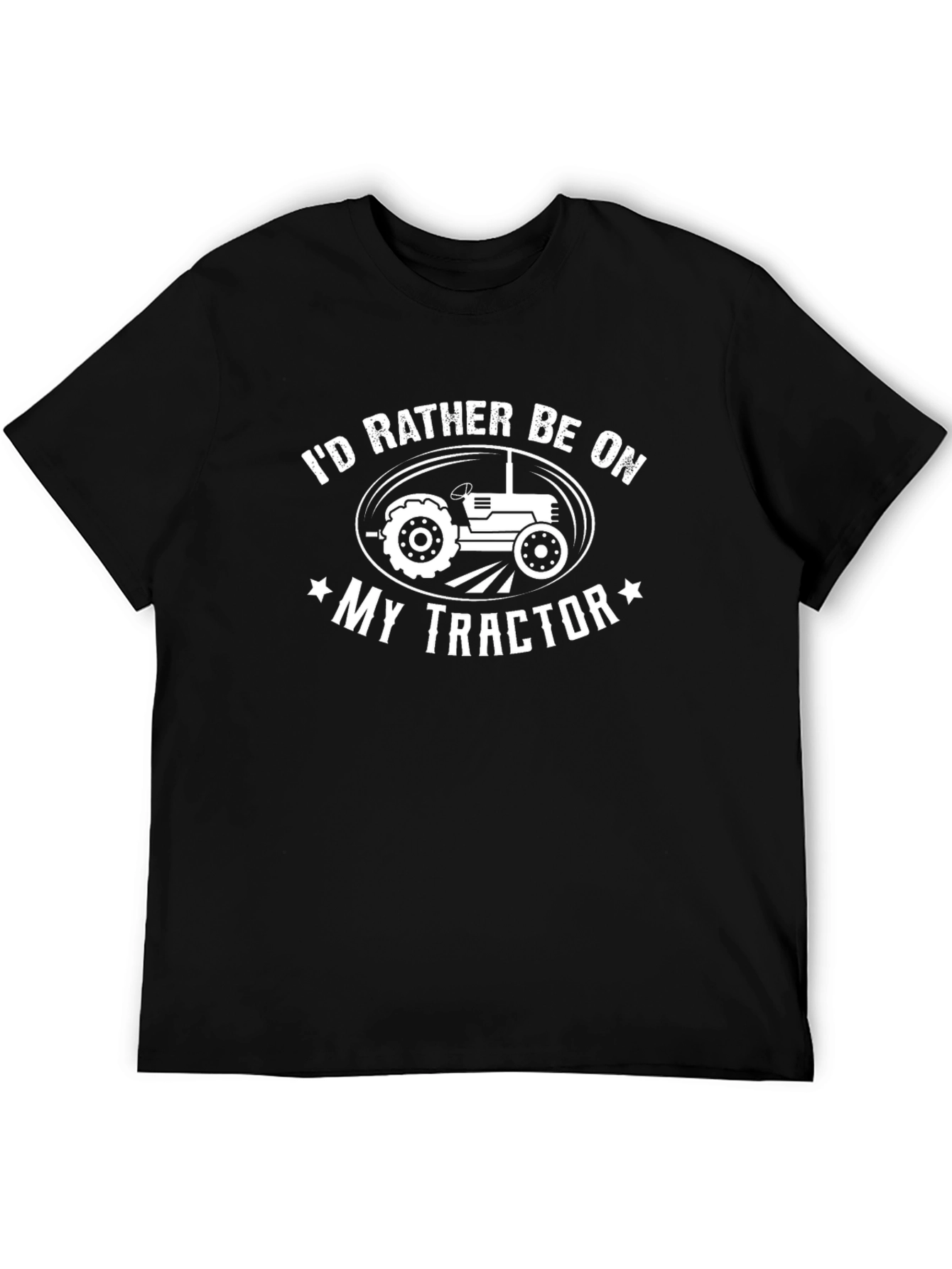 Id Rather Be On My Tractor T-Shirt