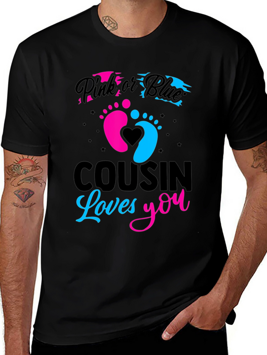 Pink or Blue Cousin Loves You T-Shirt