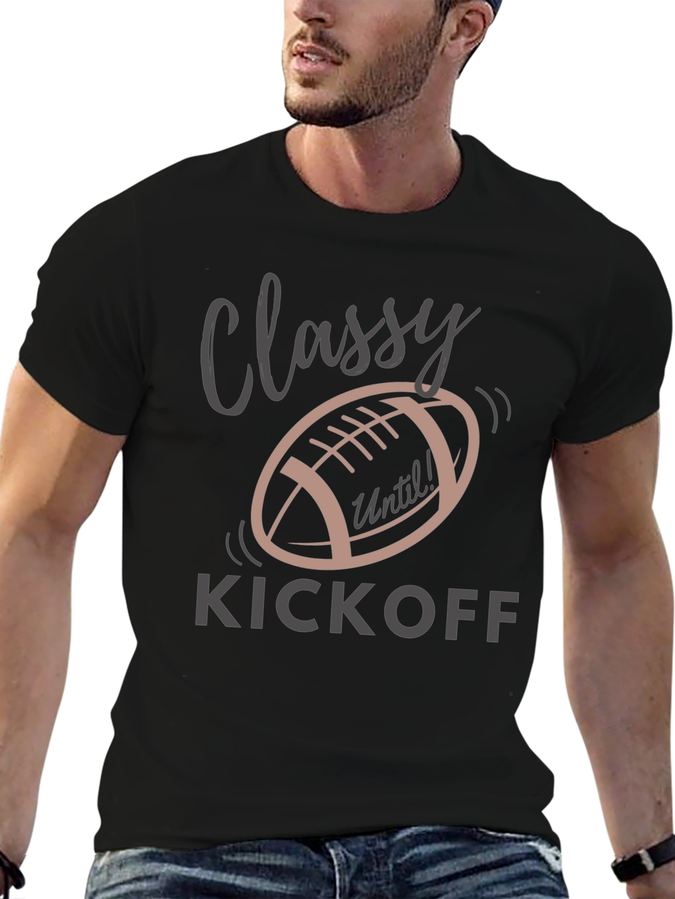 Classy Until Kickoff T-Shirt - Football Season Tee