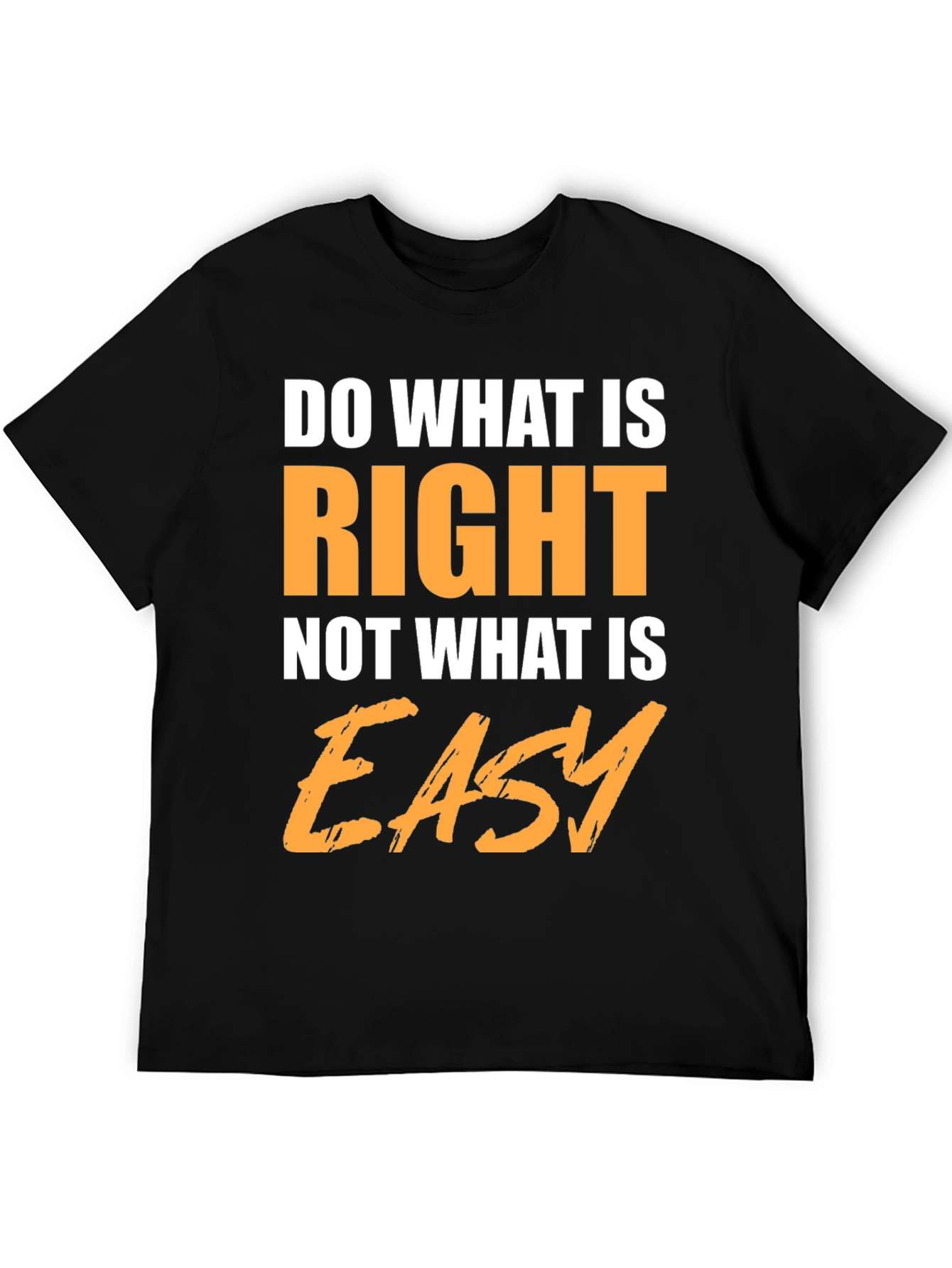 Motivational Do What is Right T-Shirt