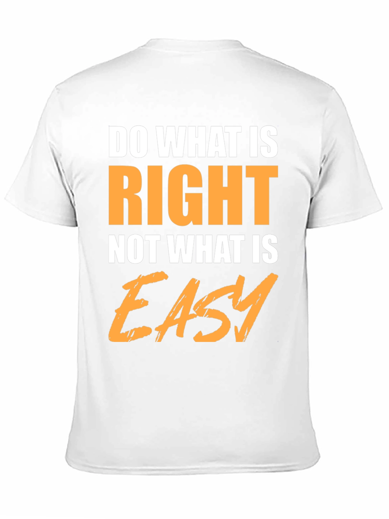 Motivational Do What is Right T-Shirt