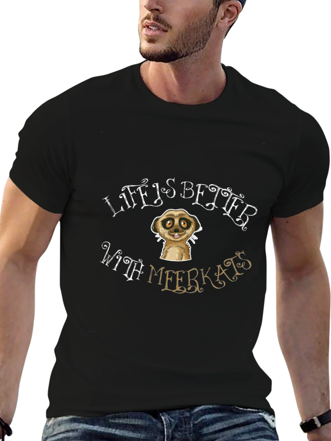Life is Better With Meerkats Black T-Shirt