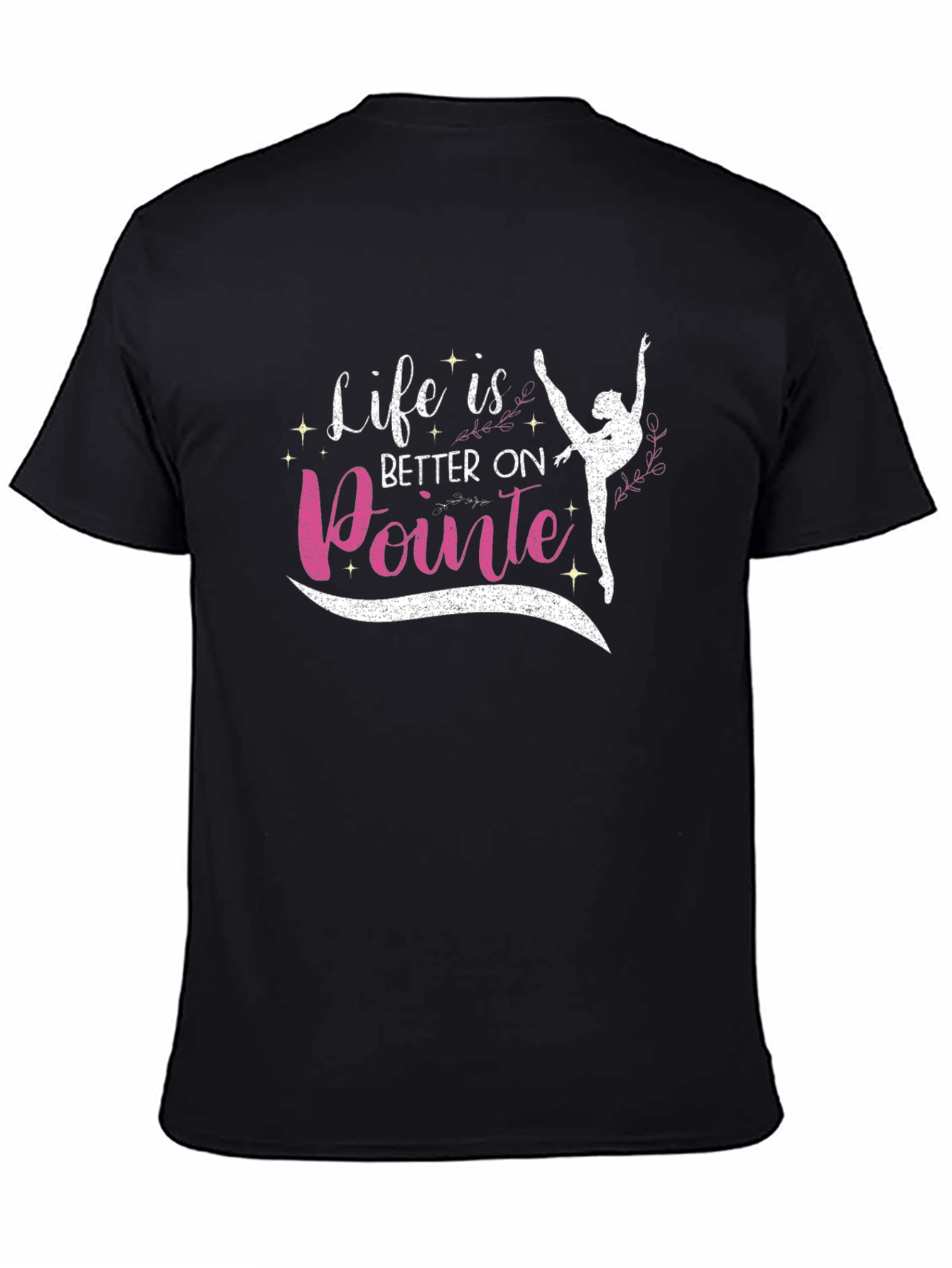Ballet Pointe T-Shirt - Life is Better