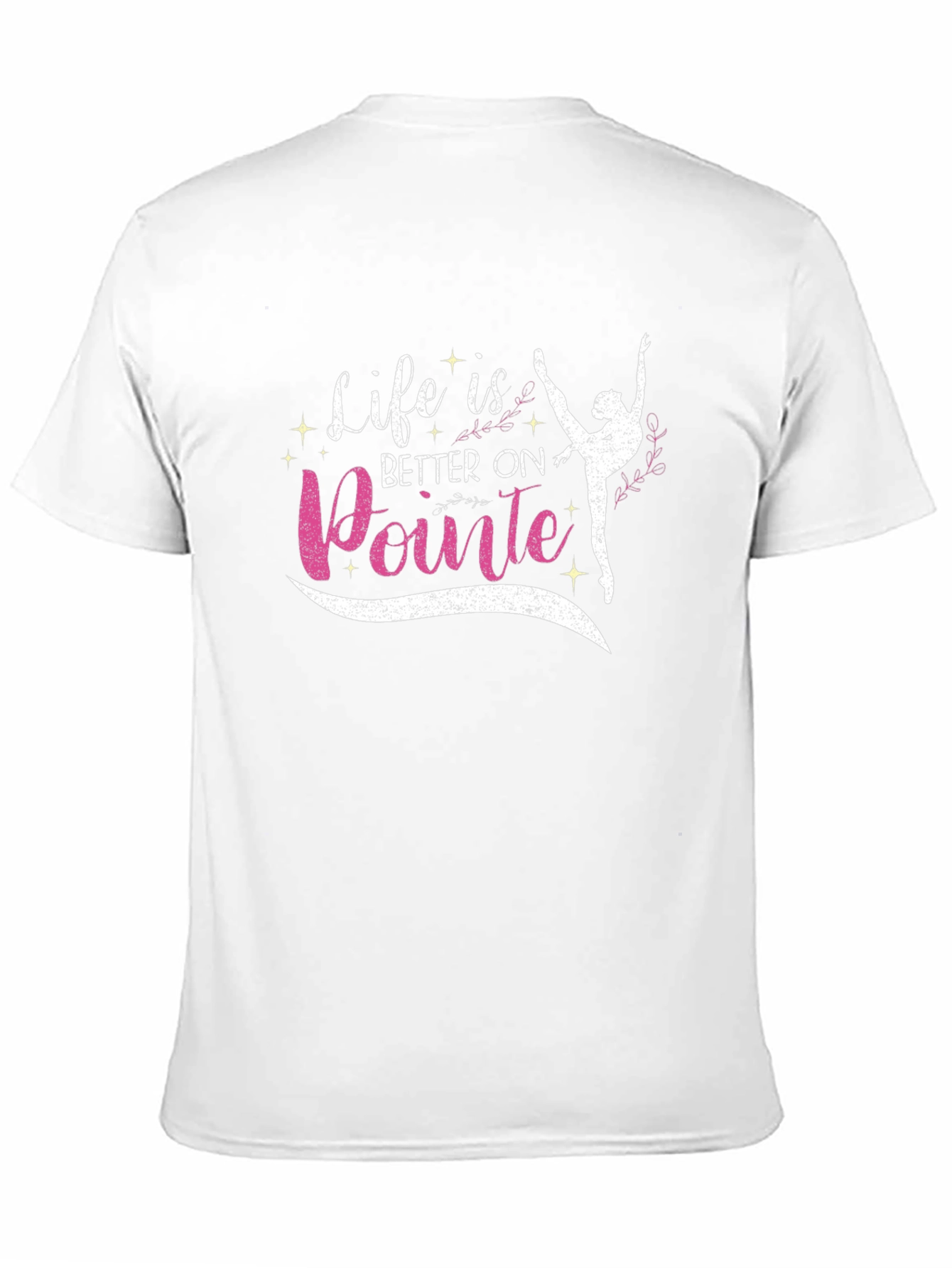 Ballet Pointe T-Shirt - Life is Better