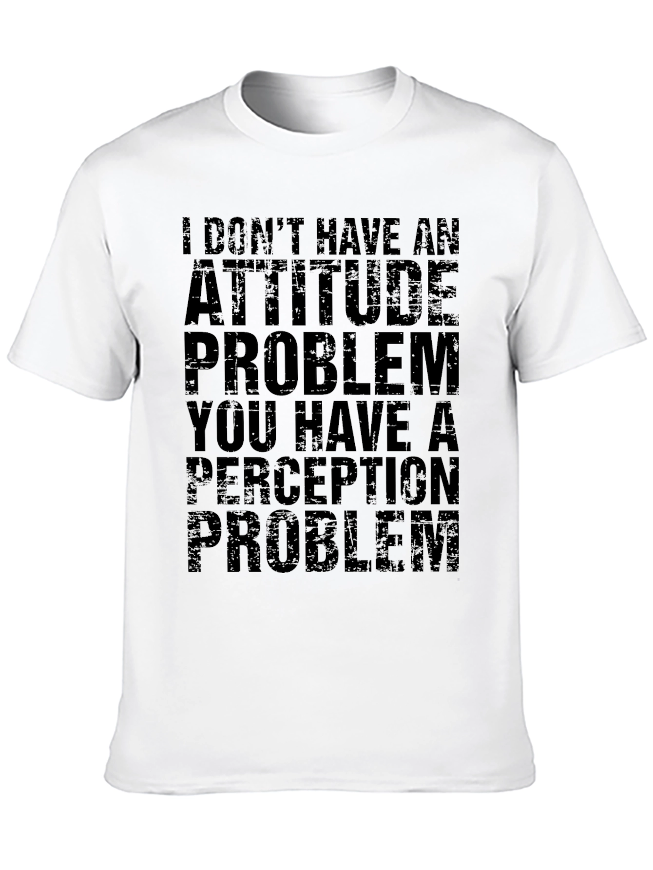 Attitude Problem Graphic T-Shirt
