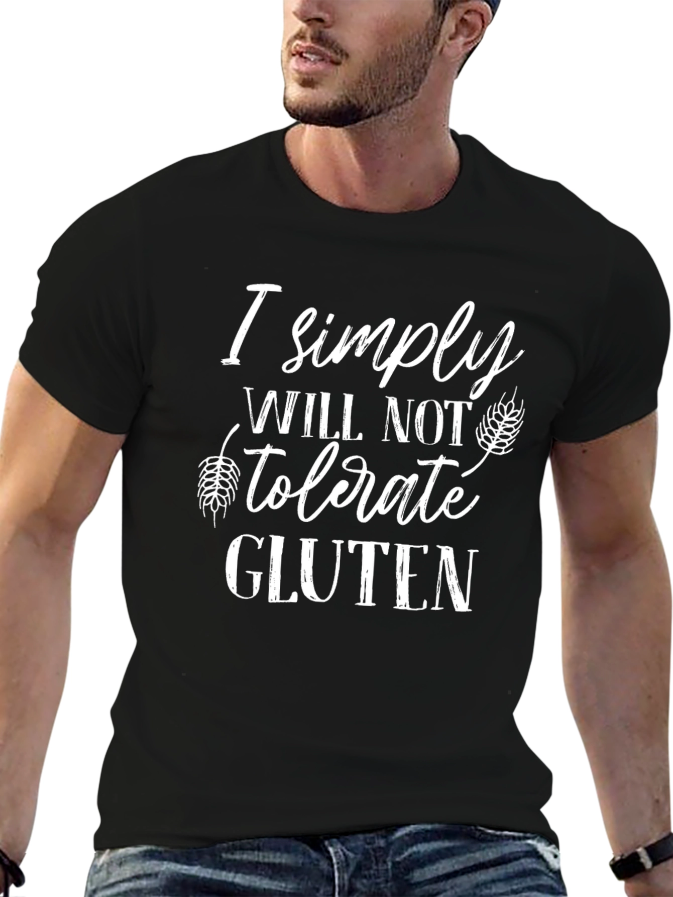 I Simply Will Not Tolerate Gluten T-Shirt
