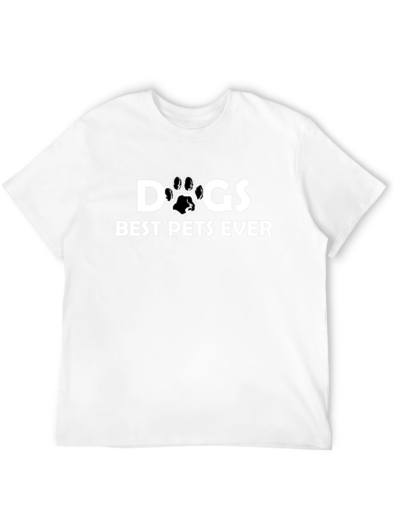 Dogs Best Pets Ever - Graphic T-Shirt